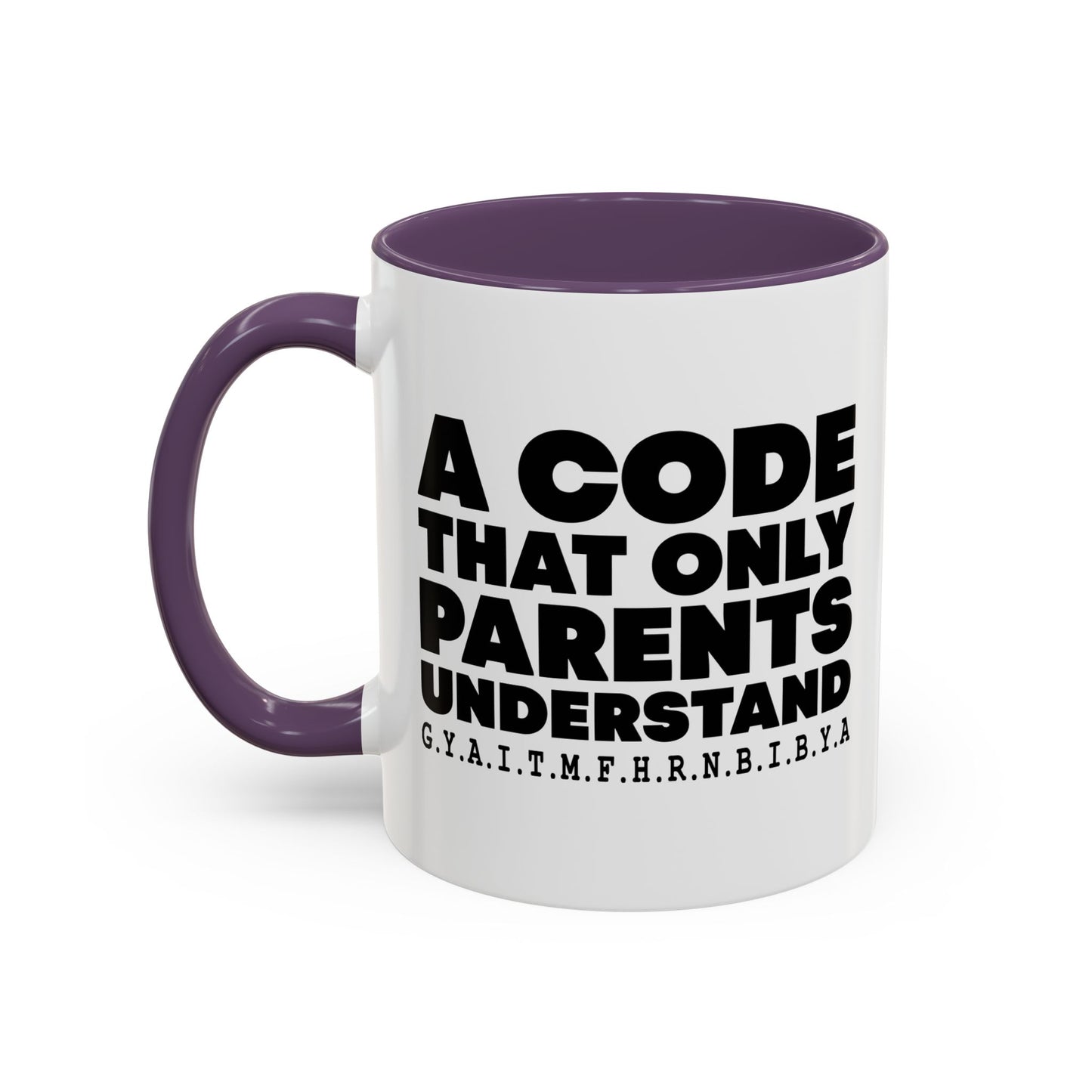 PARENTS CODE Accent BiColor Funny Sarcastic Mug