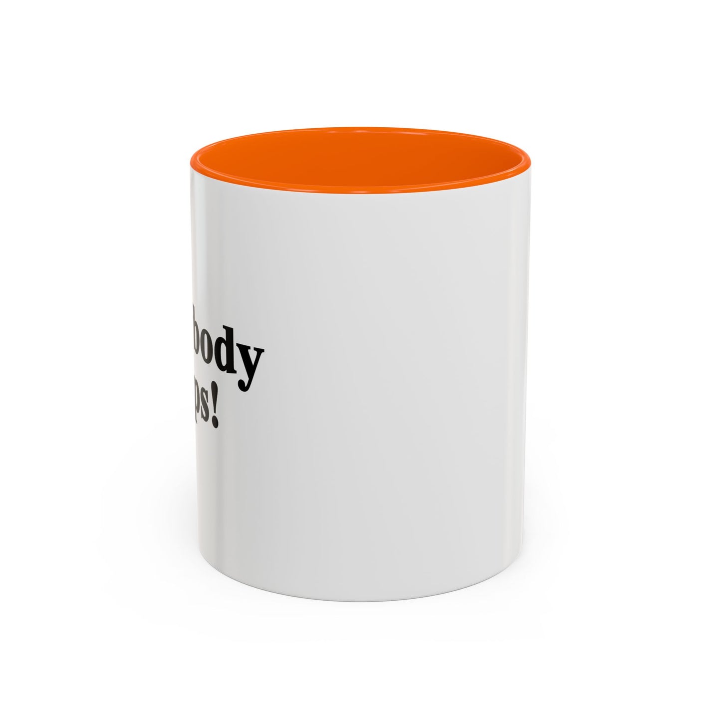 Everybody Poops! Accent BiColor Funny Sarcastic Mug