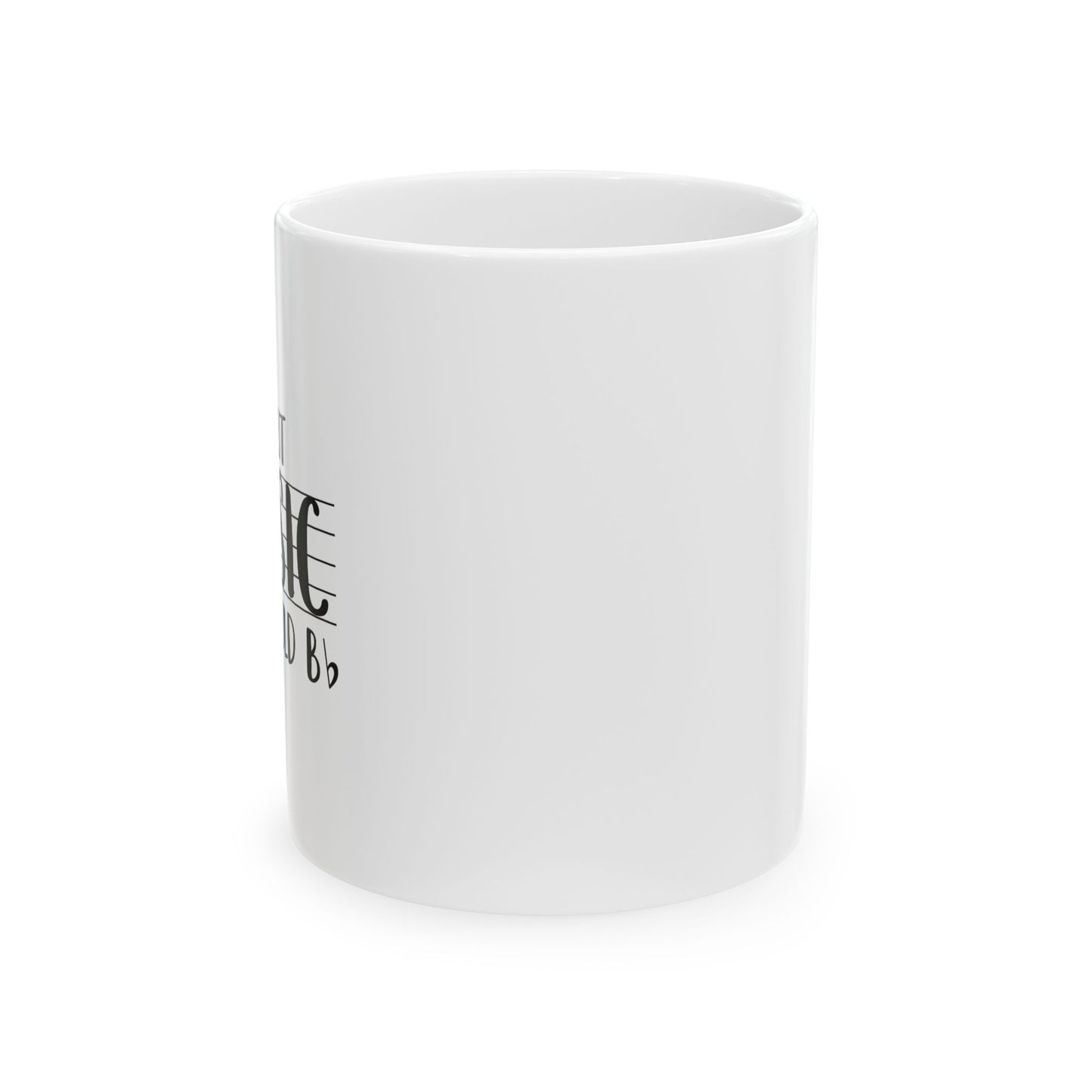 WITHOUT MUSIC LIFE WOULD B b - FUNNY SARCASTIC WHITE MUG