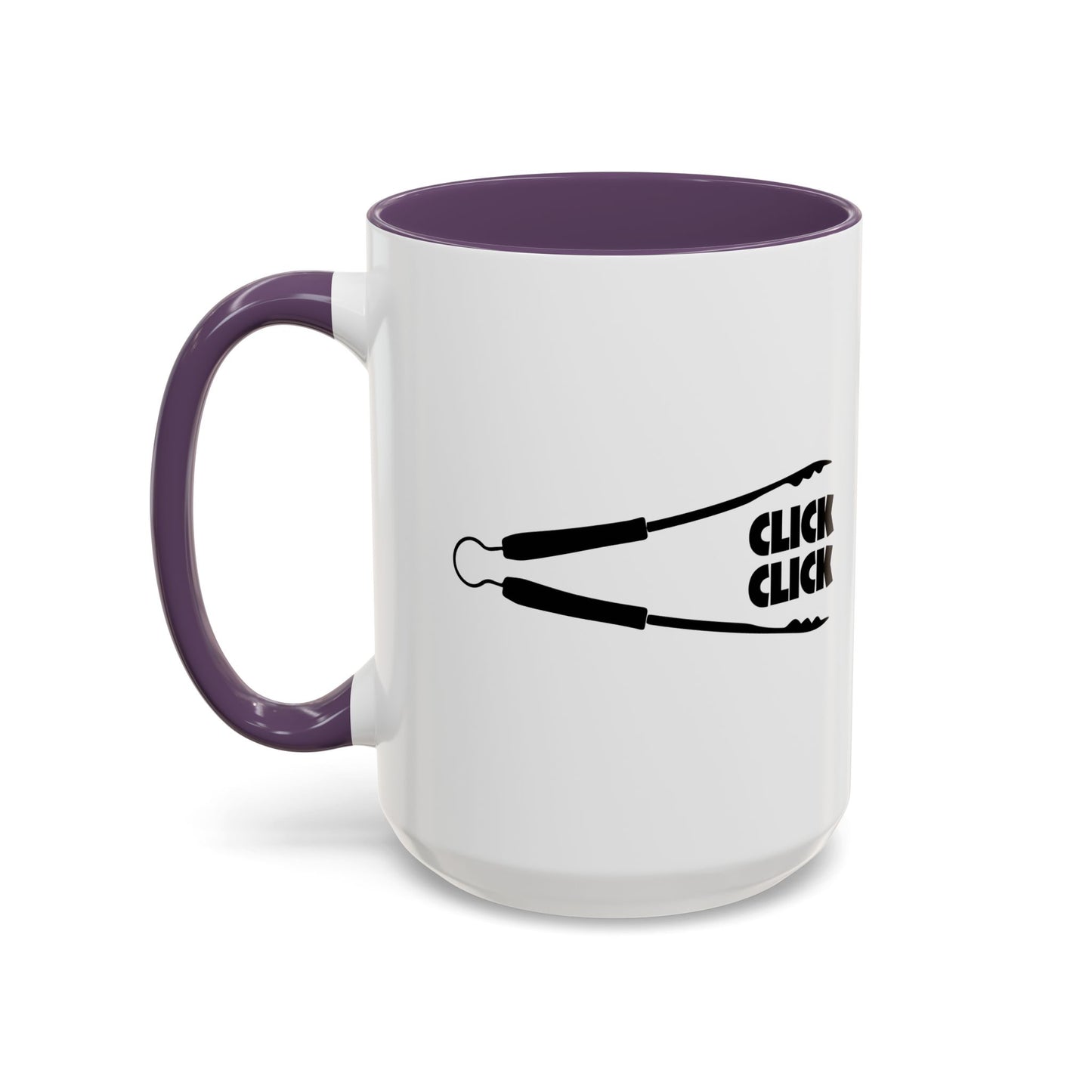 CLICK CLICK Accent BiColor Funny Sarcastic Mug