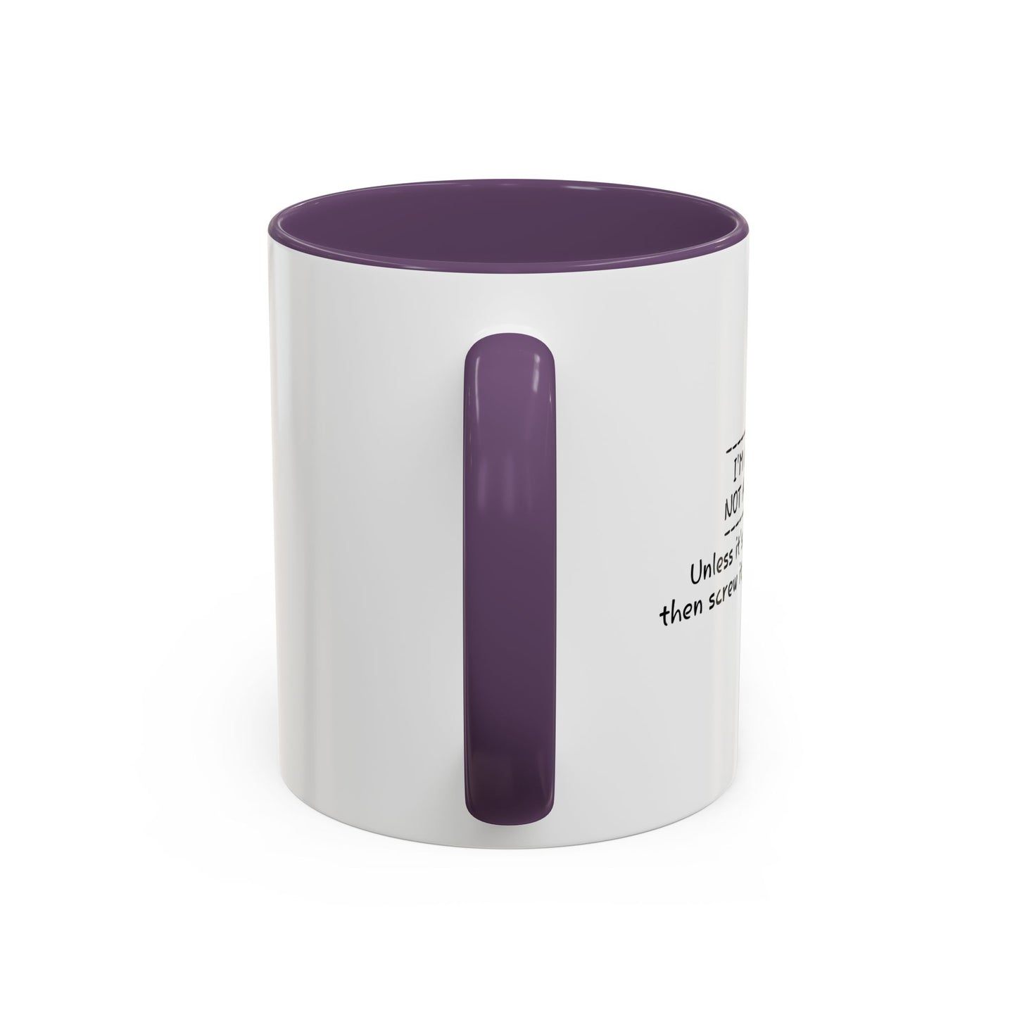 I'M A LEADER NOT A FOLLOWER Accent BiColor Funny Sarcastic Mug