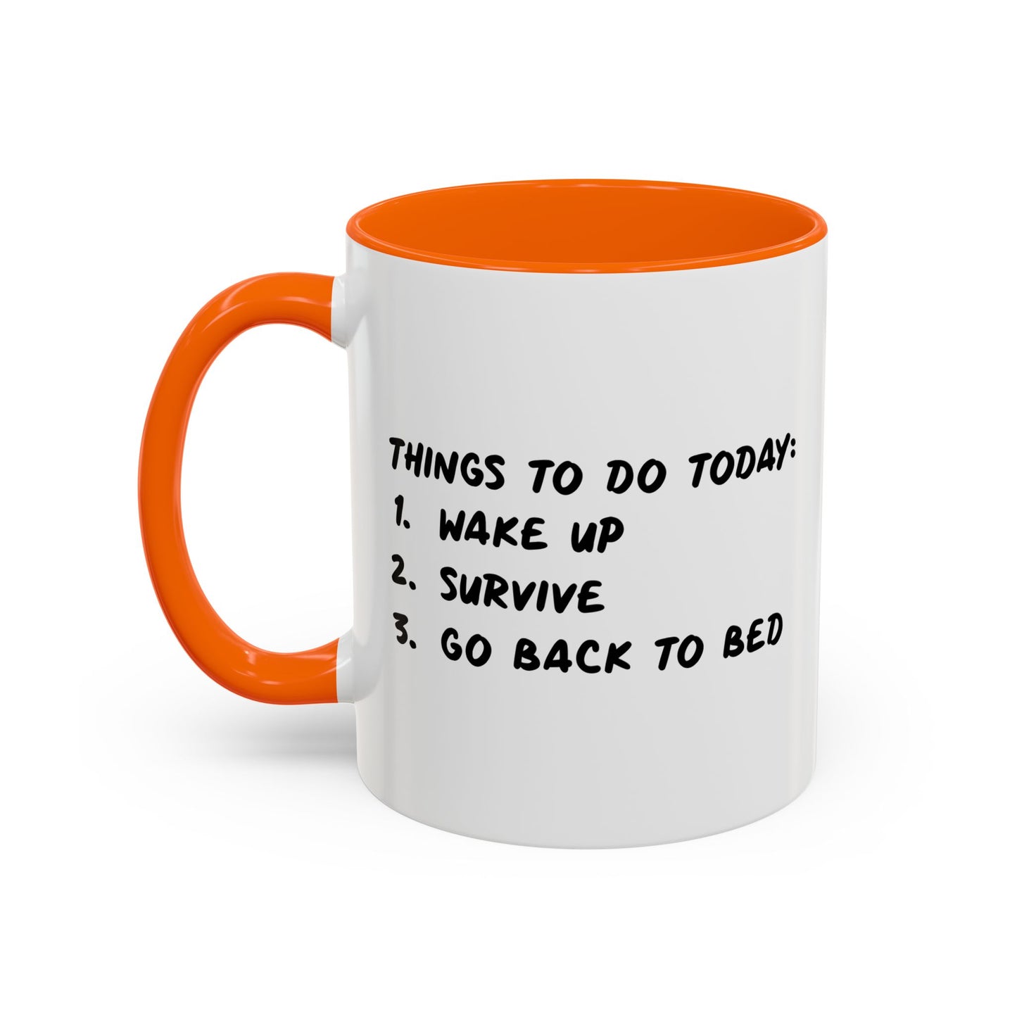 THINGS TO DO TODAY Accent BiColor Funny Sarcastic Mug