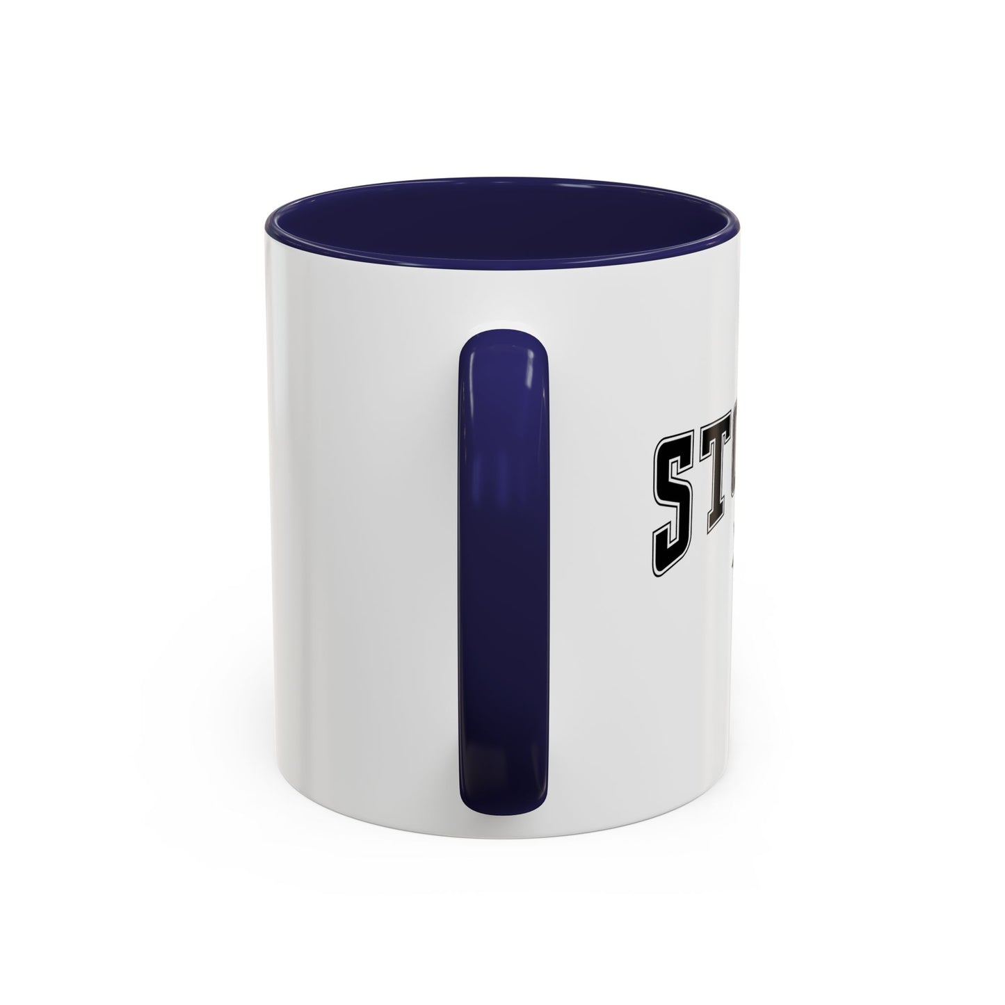 STONER Accent BiColor Funny Sarcastic Mug