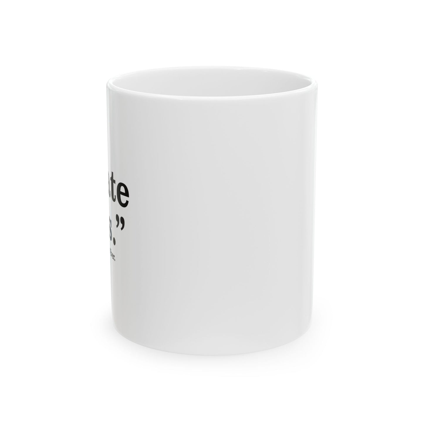 I HATE CATS FUNNY SARCASTIC WHITE MUG