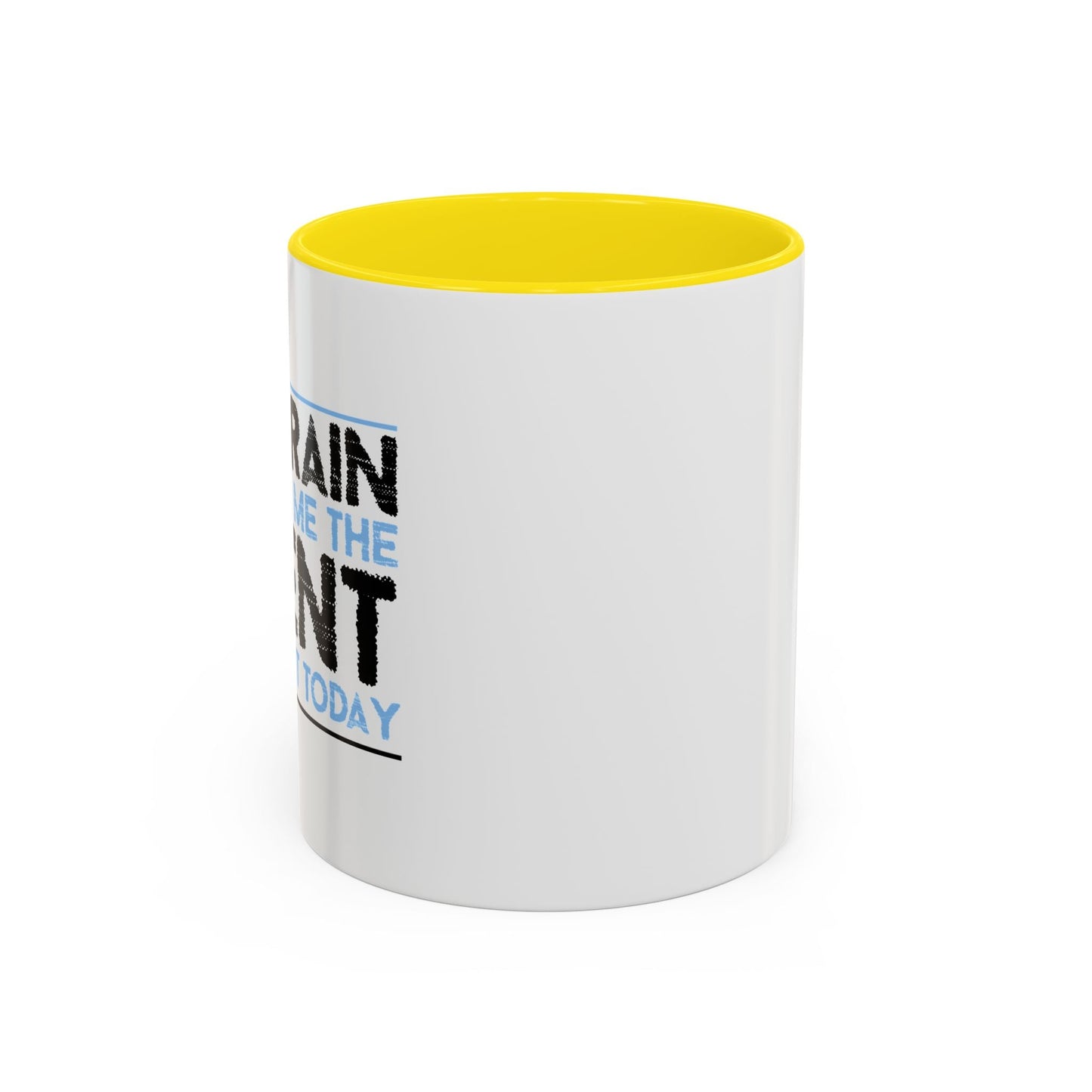 MY BRAIN IS GIVING ME SILENT Accent BiColor Funny Sarcastic Mug