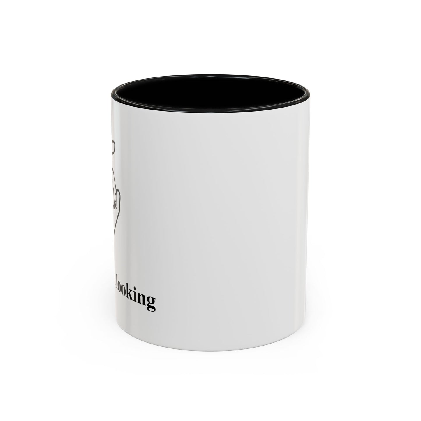 CAUGHT YOU LOOKING Accent BiColor Funny Sarcastic Mug