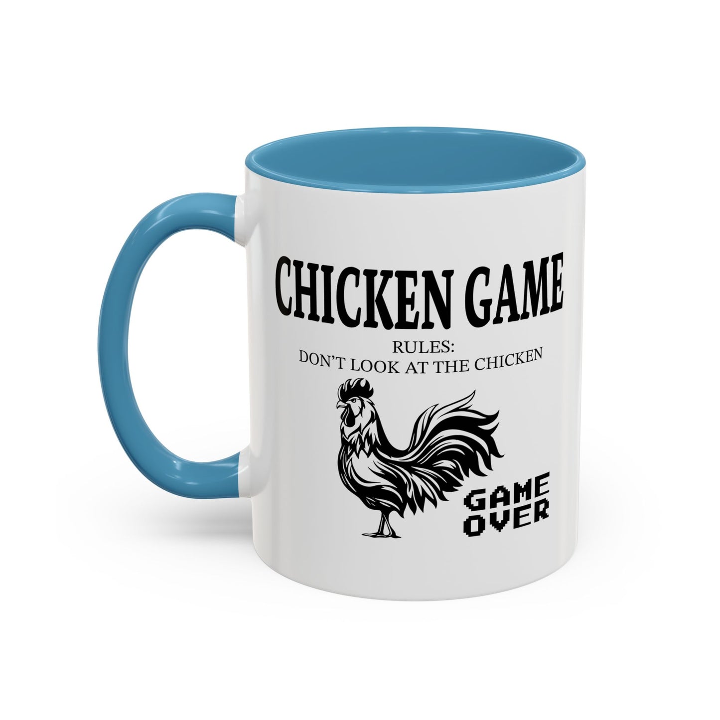 CHICKEN GAME Accent BiColor Funny Sarcastic Mug