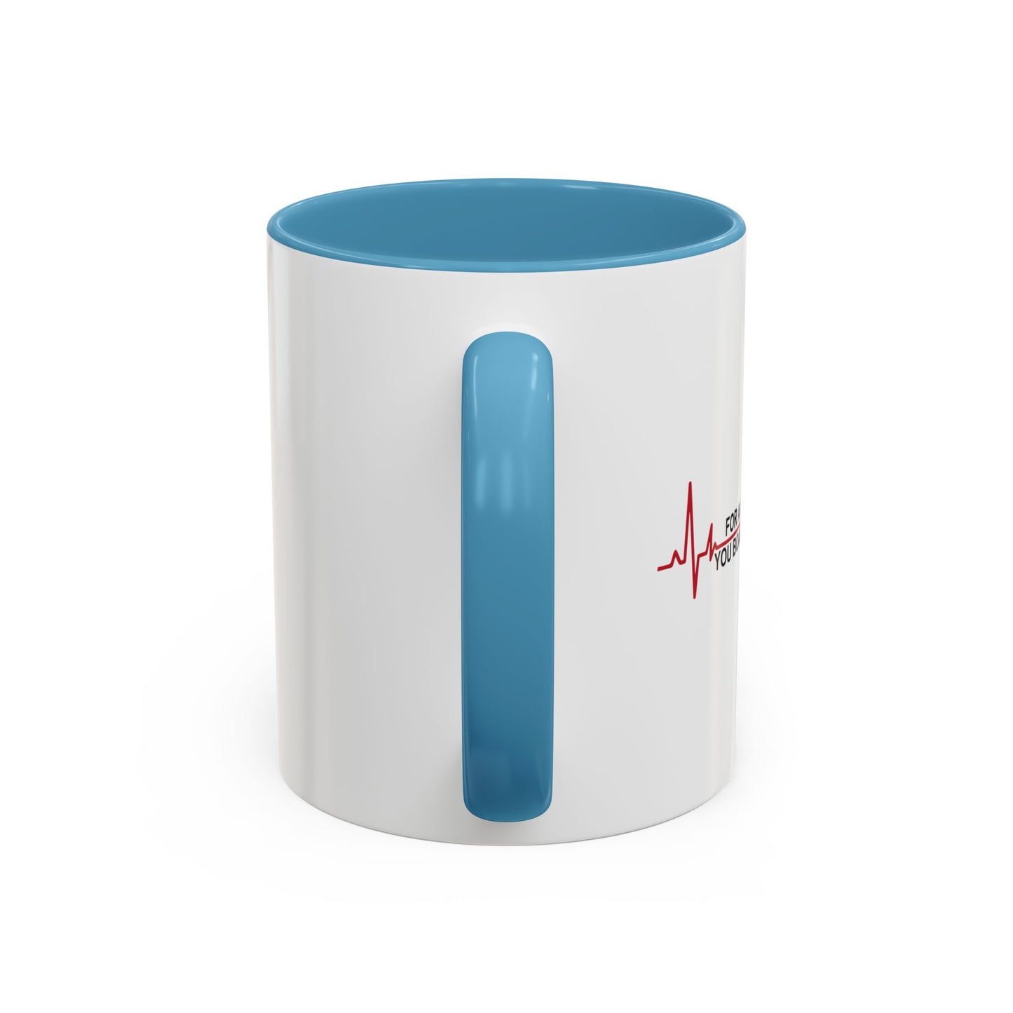 FOR A MINUTE THERE Accent BiColor Funny Sarcastic Mug