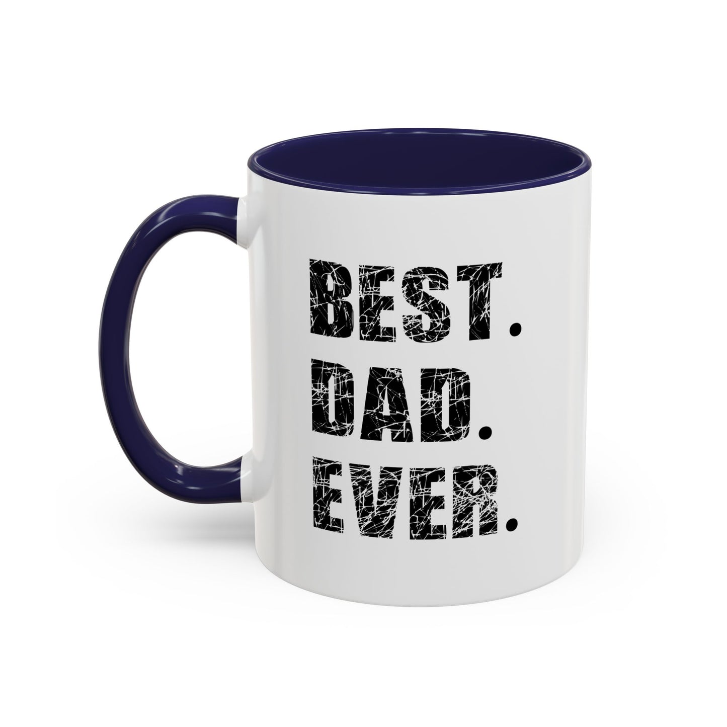 BEST DAD EVER Accent BiColor Mug