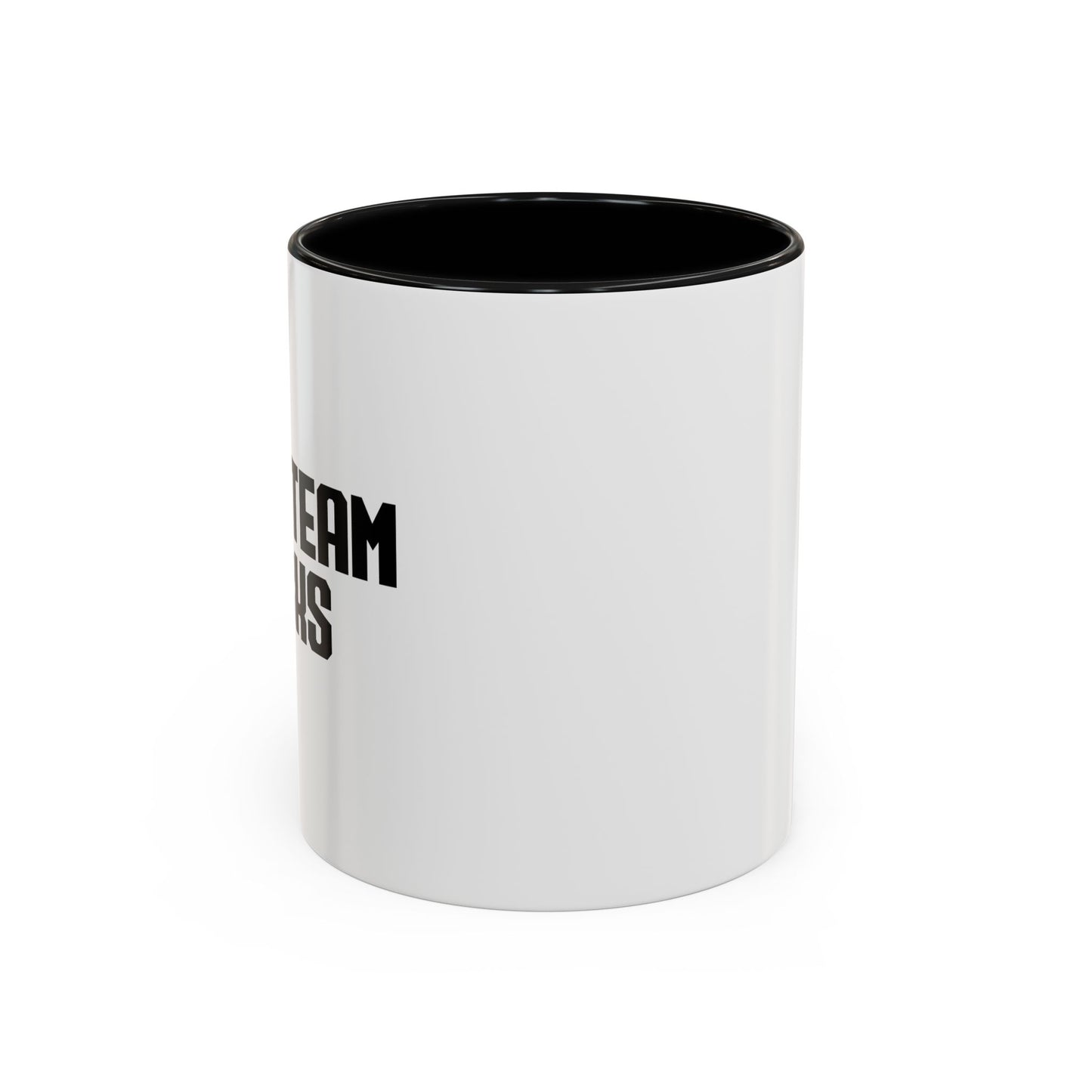 YOUR TEAM SUCKS Accent BiColor Funny Sarcastic Mug