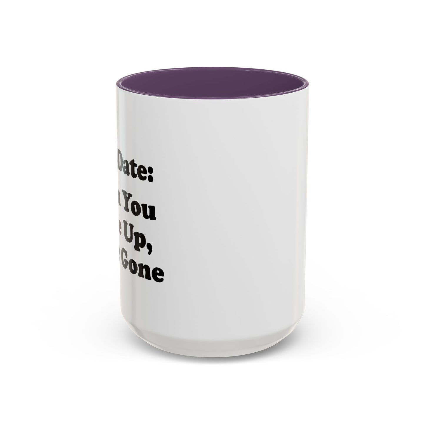 DREAM DATE Accent BiColor Funny Sarcastic Mug