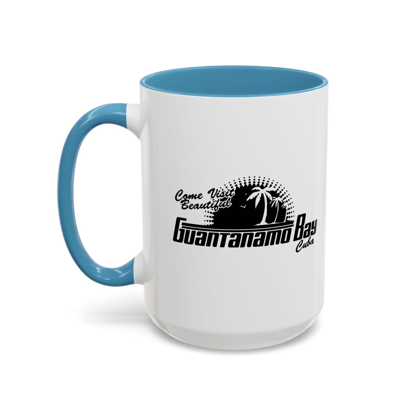 GUATANAMO BAY CUBA Accent BiColor Funny Sarcastic Mug