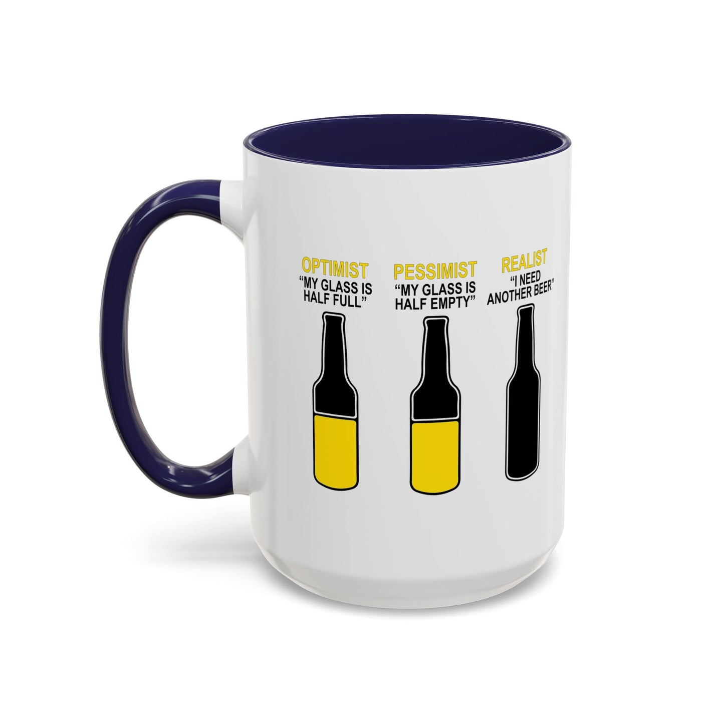 OPTIMIST PESSIMIST REALIST Accent BiColor Funny Sarcastic Mug