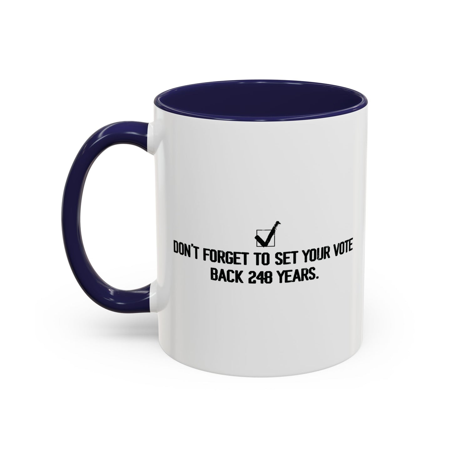 248 YEARS Accent BiColor Funny Sarcastic Mug