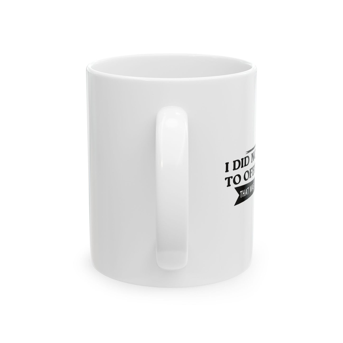 THAT WAS JUST A BONUS FUNNY SARCASTIC WHITE MUG