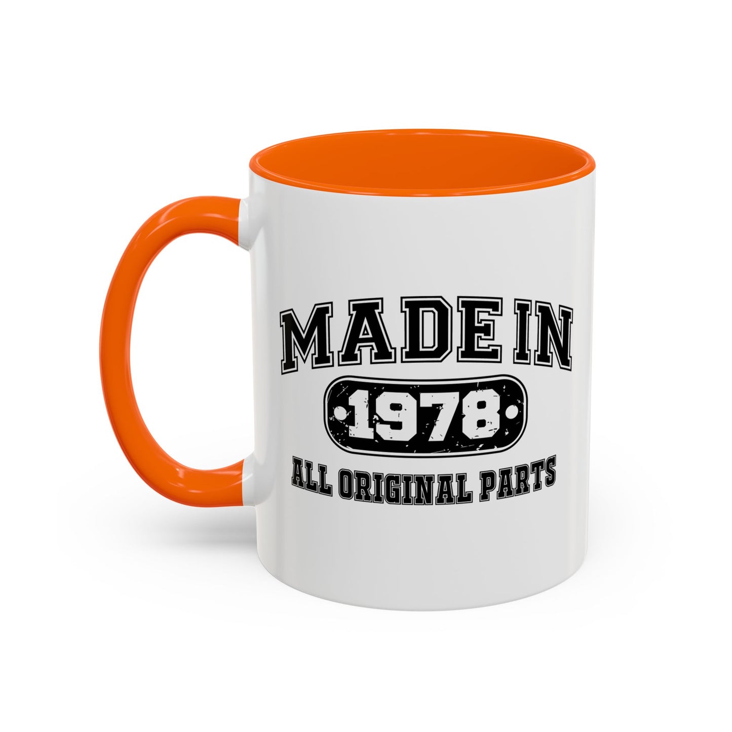 MADE IN 1978 Accent BiColor Funny Sarcastic Mug