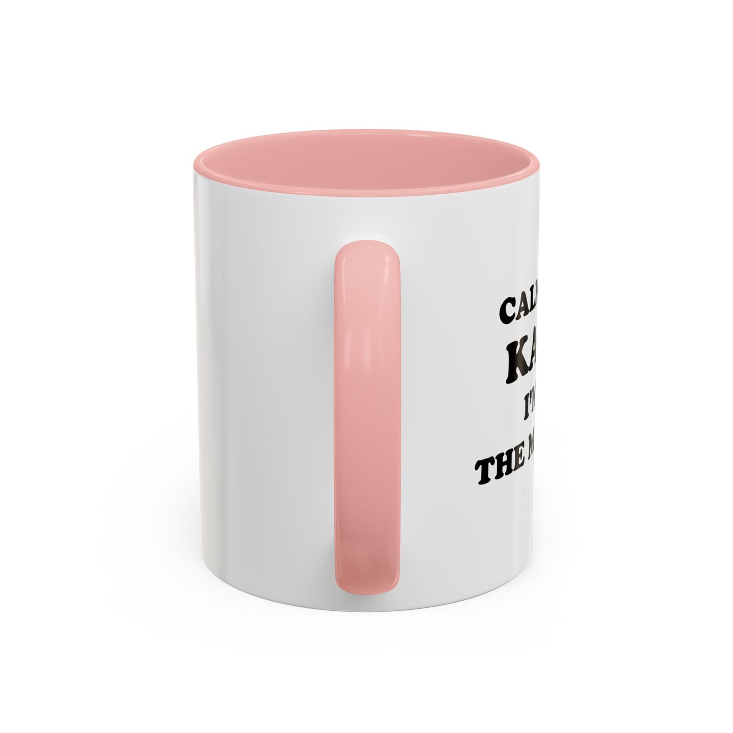 CALM DOWN KAREN Accent BiColor Funny Sarcastic Mug