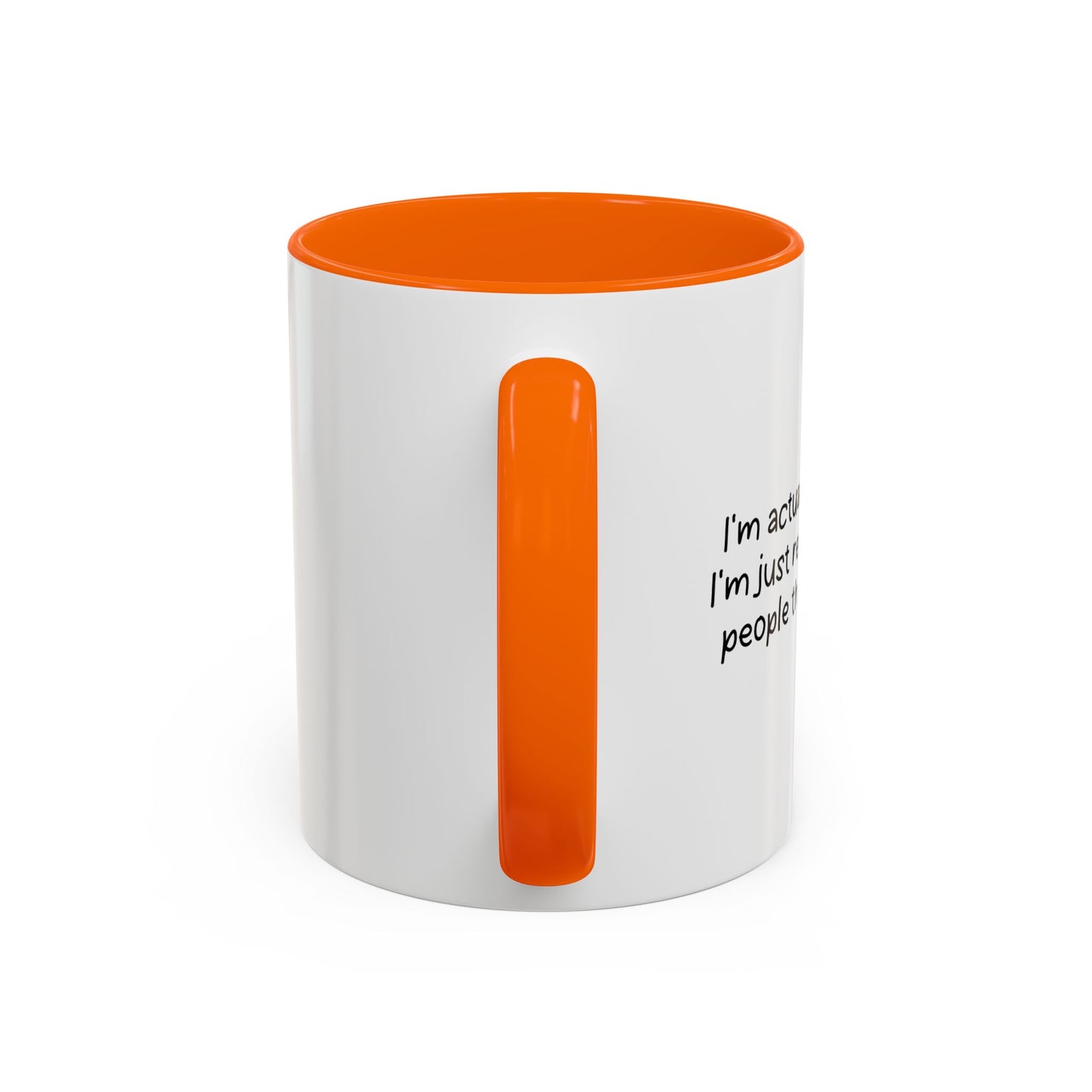 I'M NOT FUNNY Accent BiColor Funny Sarcastic Mug