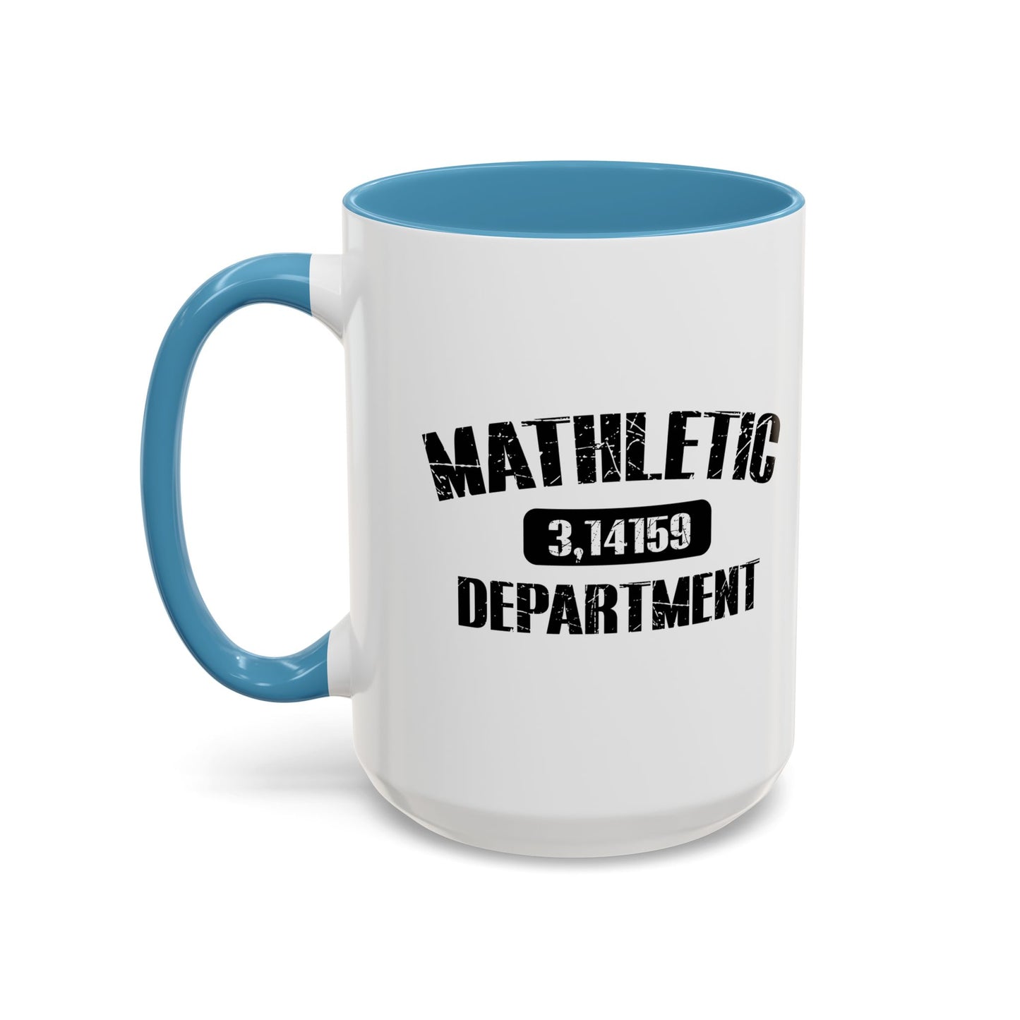 MATHLETIC DEPARTMENT Accent BiColor Funny Sarcastic Mug