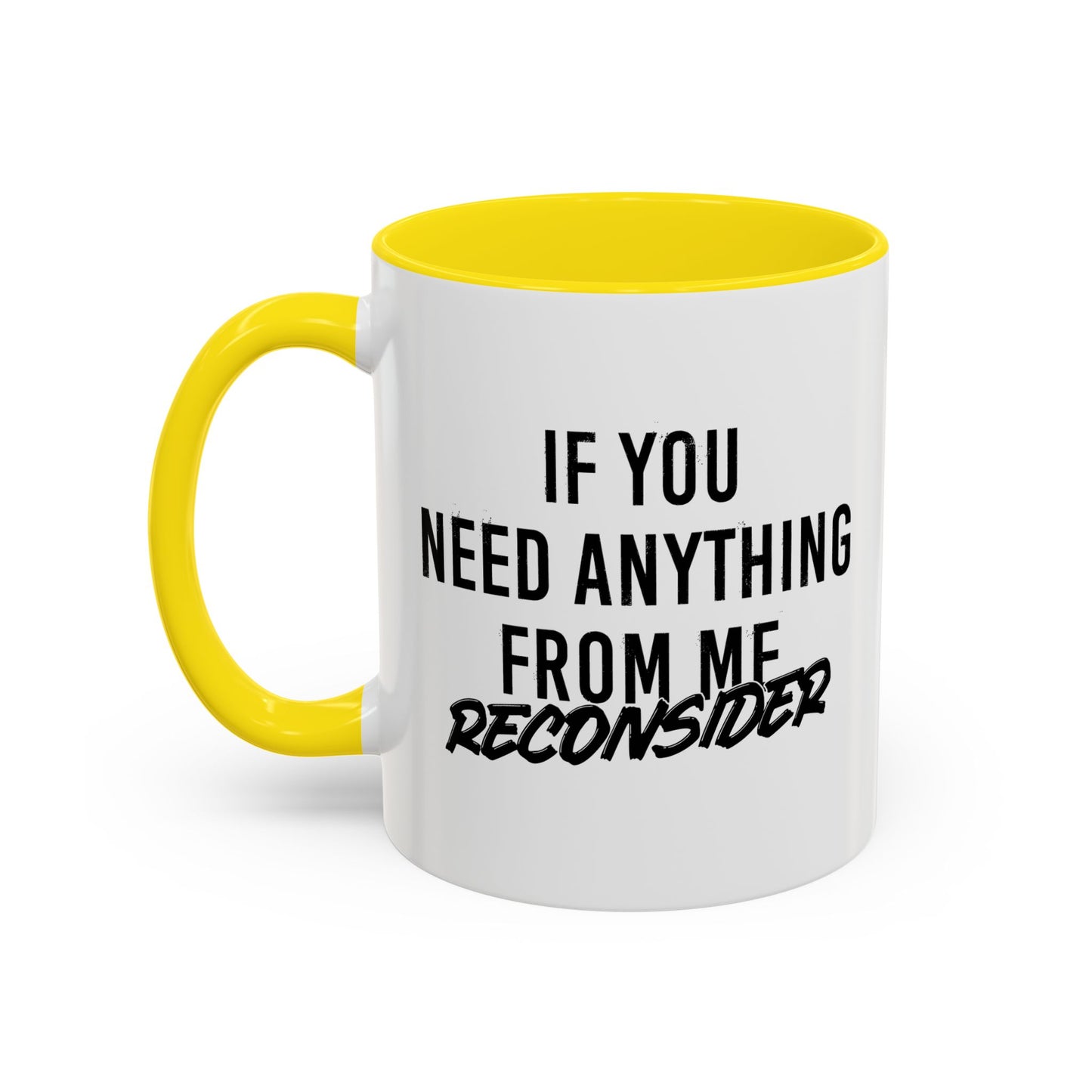 RECONSIDER Accent BiColor Funny Sarcastic Mug