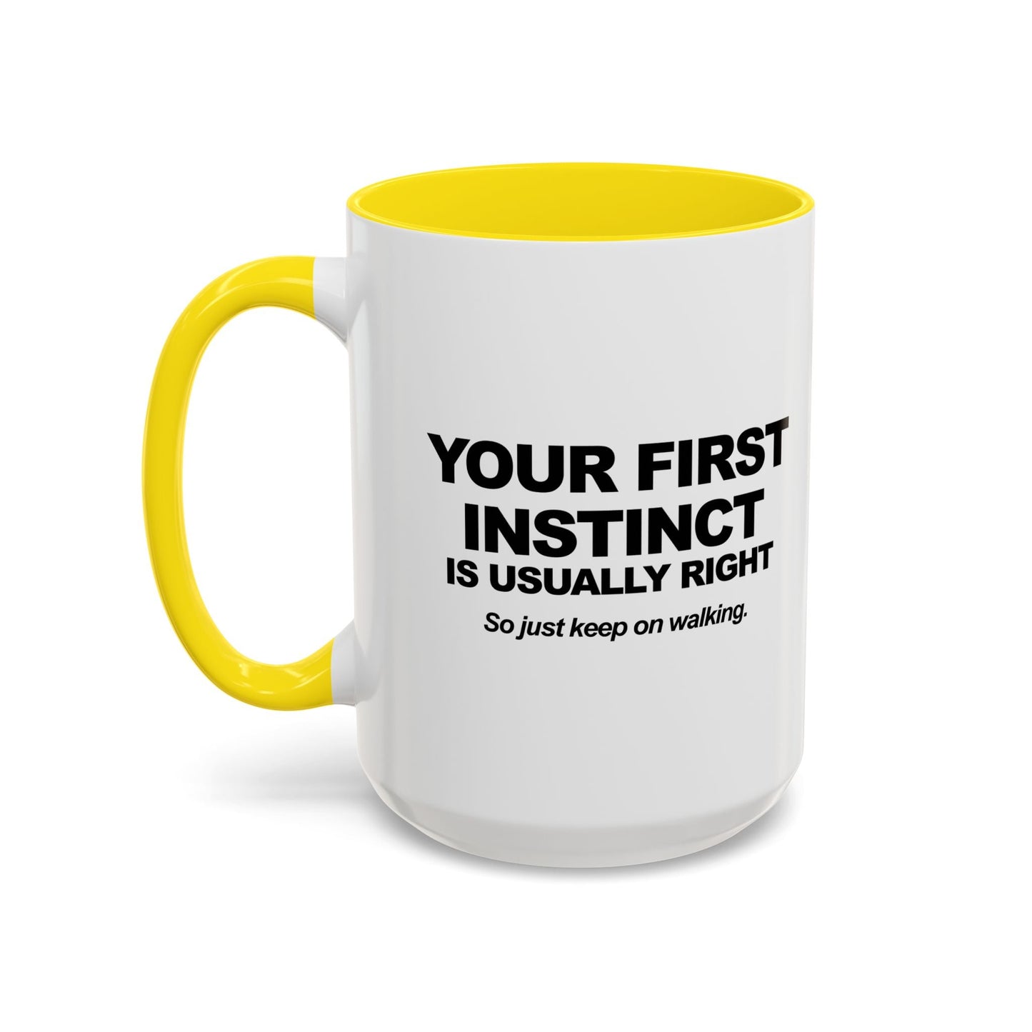 JUST KEEP WALKING Accent BiColor Funny Sarcastic Mug