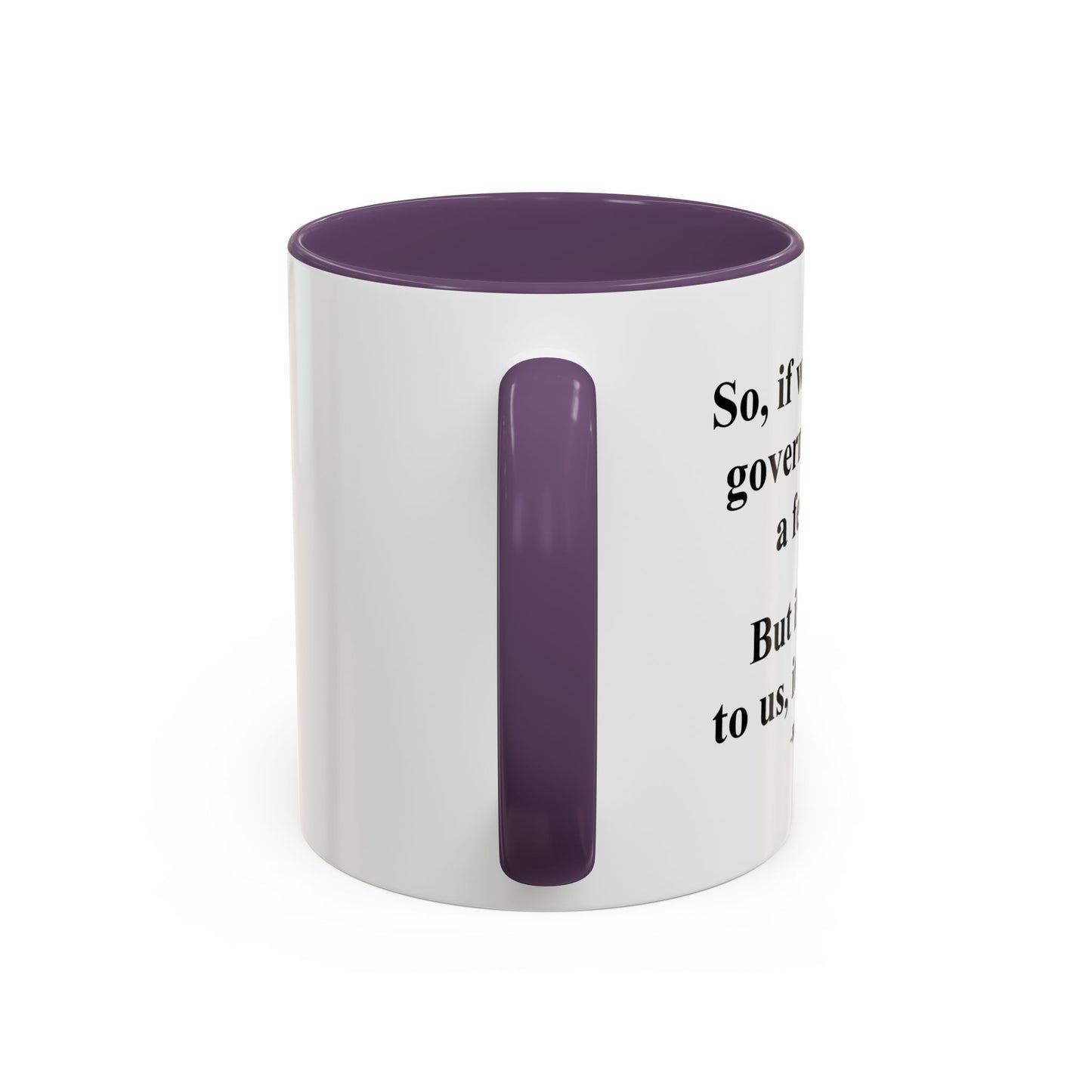 IT'S POLITICS Accent BiColor Funny Sarcastic Mug