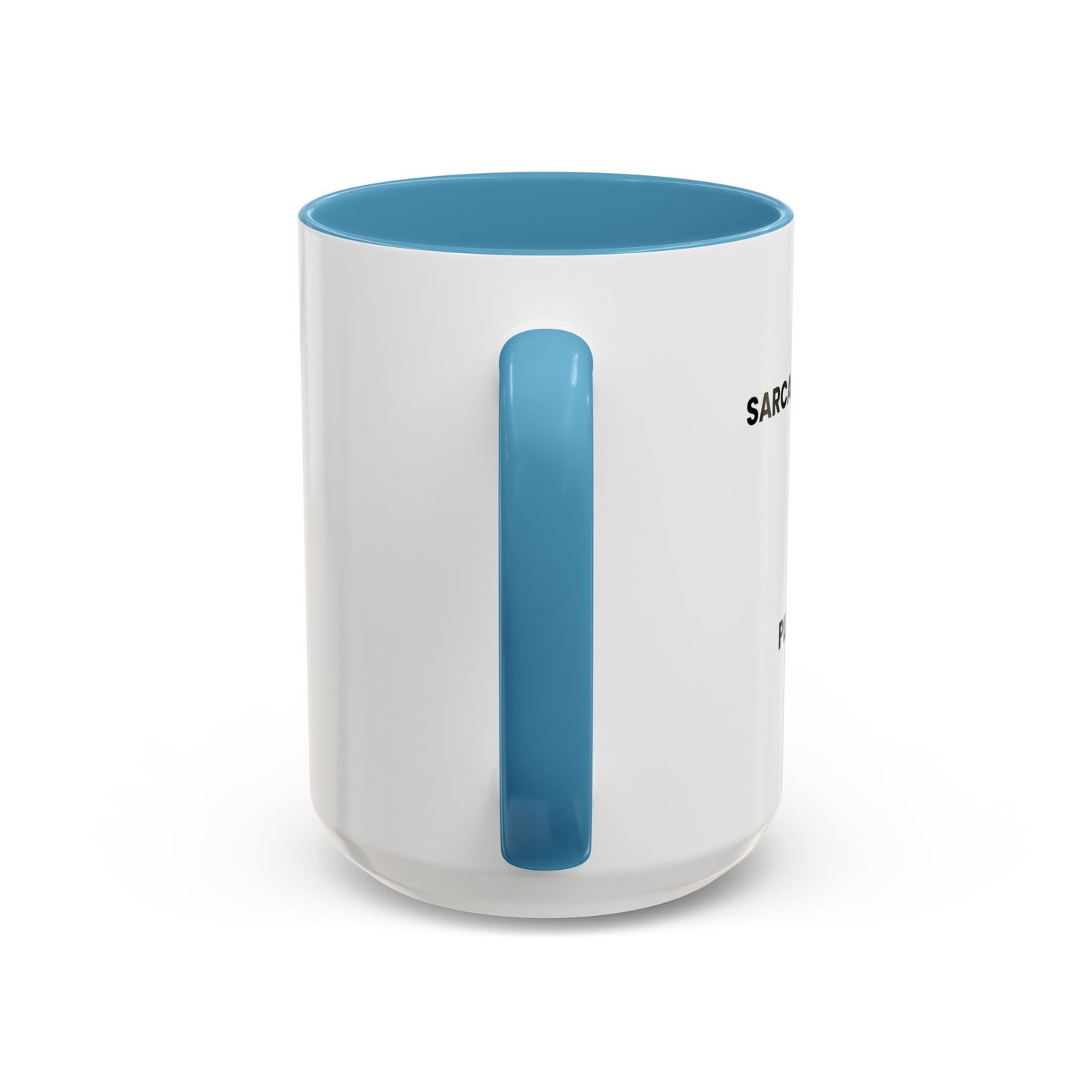 SARCASTIC COMMENT LOADING PLEASE WAIT Accent BiColor Funny Sarcastic Mug