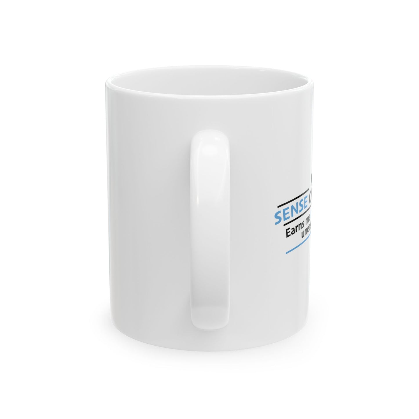 MY SENSE OF HUMOR FUNNY SARCASTIC MUG