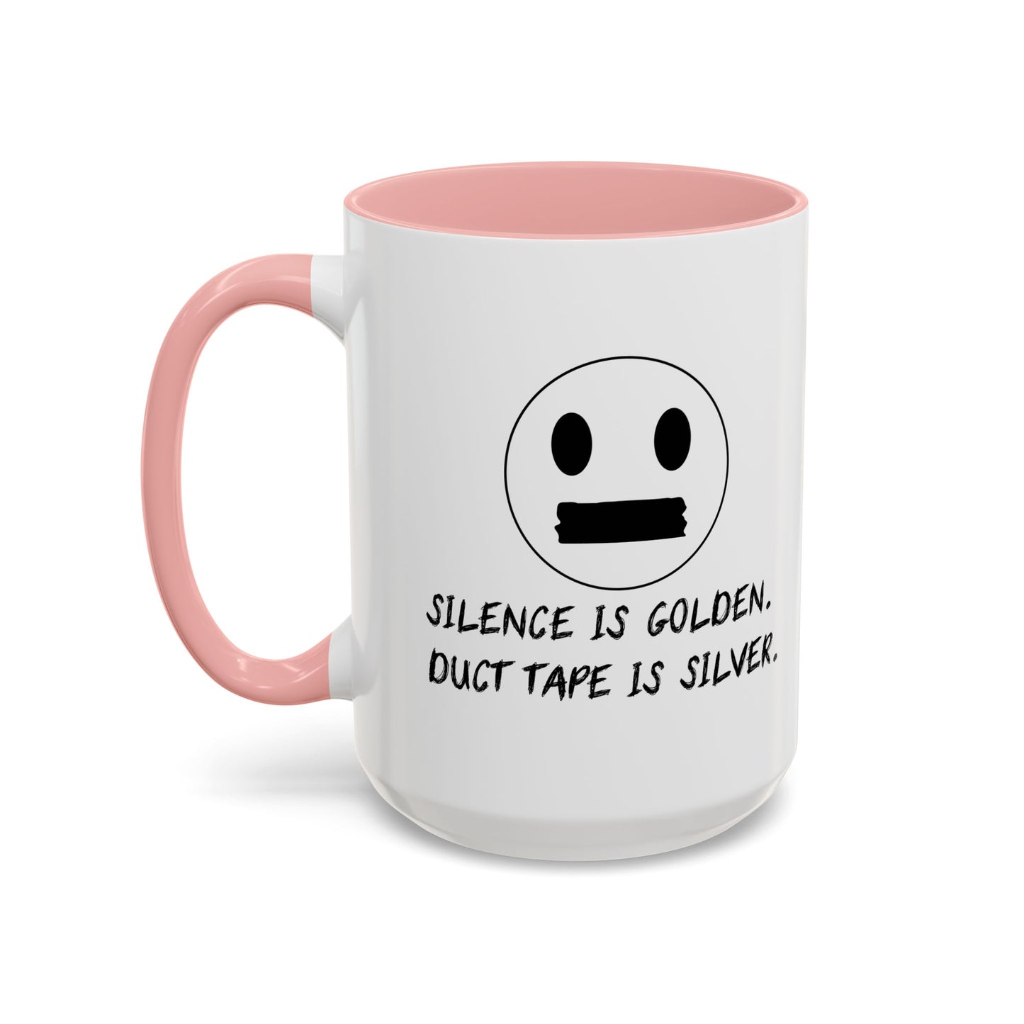 SCILENCE IS GOLDEN. DUCT TAPE IS SILVER Accent BiColor Funny Sarcastic Mug