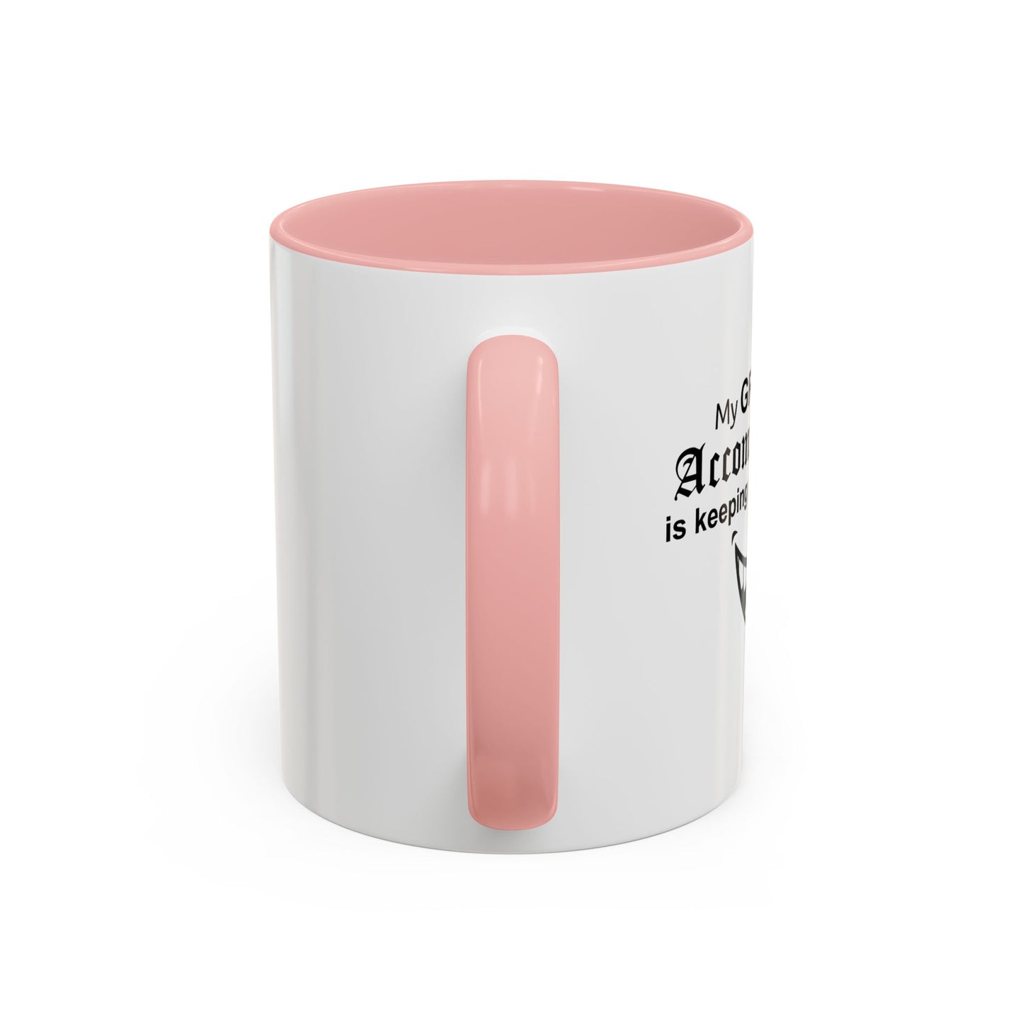 MY GREATEST ACCOMPLISHMENT IS KEEPING MY MOUTH SHUT Accent BiColor Funny Sarcastic Mug