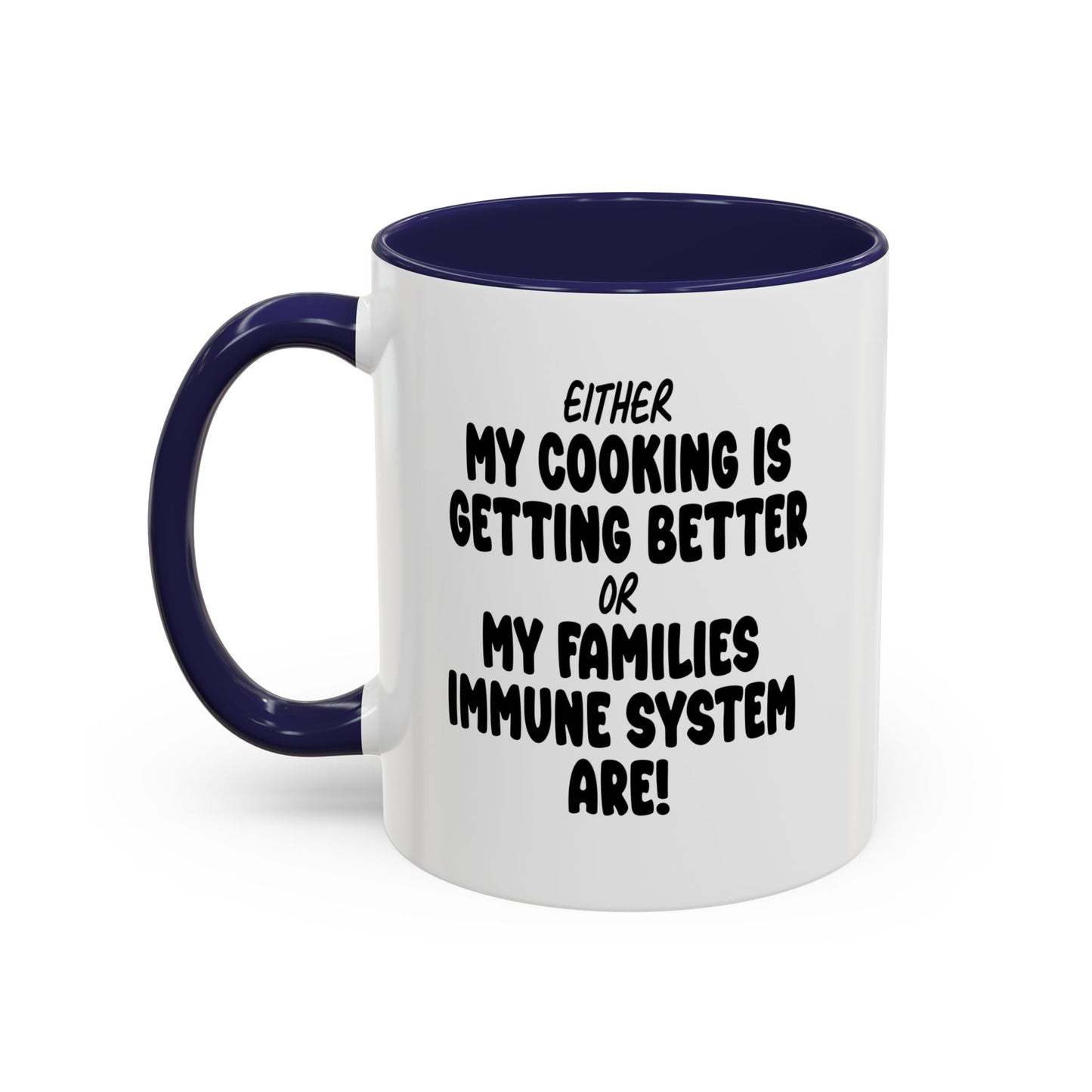 MY COOKING IS GETTING BETTER Accent BiColor Funny Sarcastic Mug