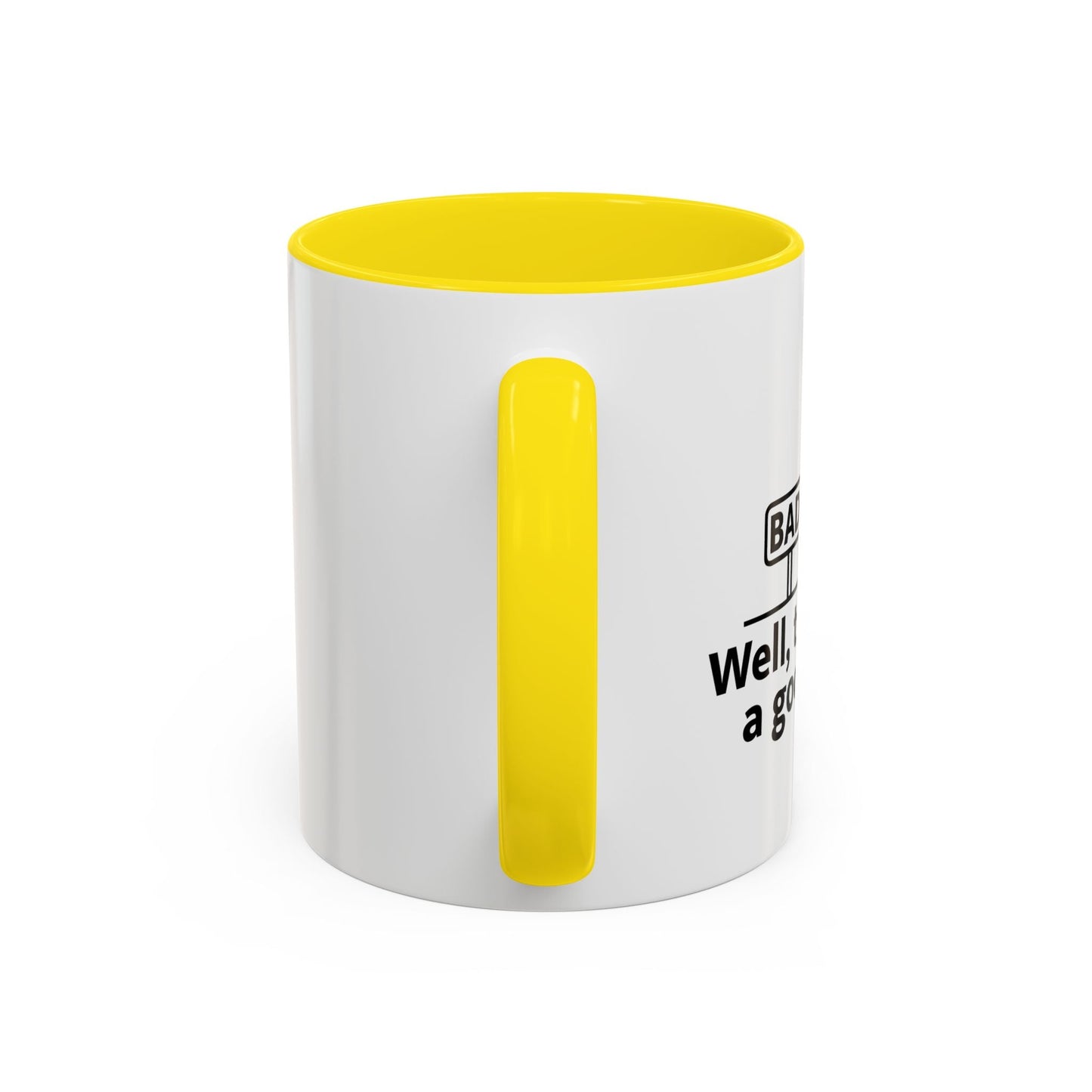 THAT'S NOT A GOOD SIGN Accent BiColor Funny Sarcastic Mug