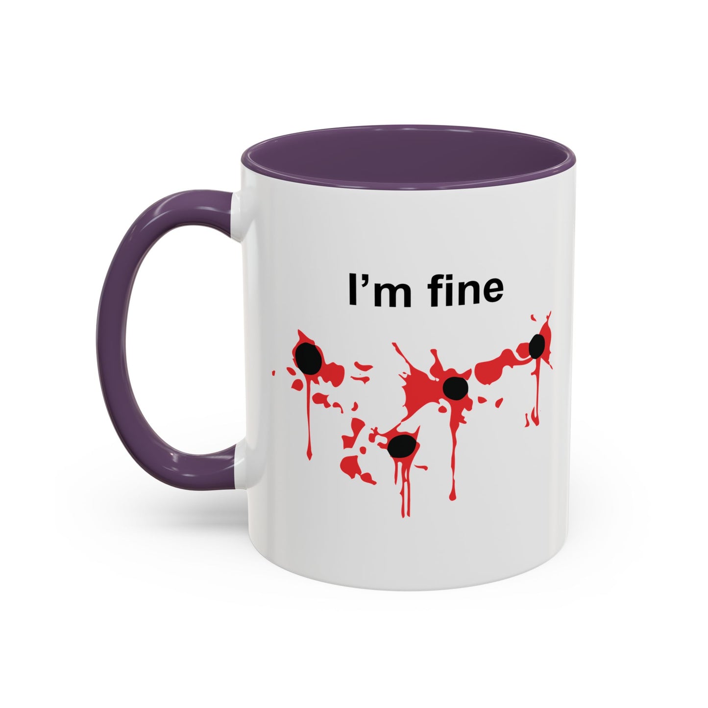 I'M FINE Accent BiColor Funny Sarcastic Mug