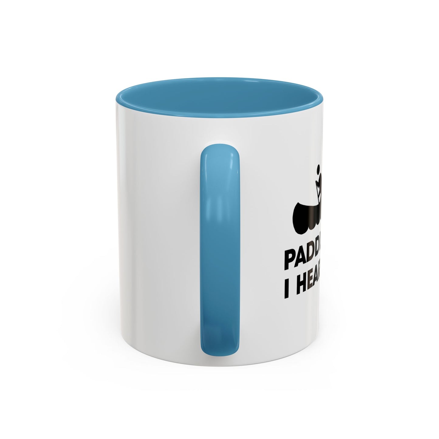 PADDLE FASTER, I HEAR BANJOS Accent BiColor Funny Sarcastic Mug