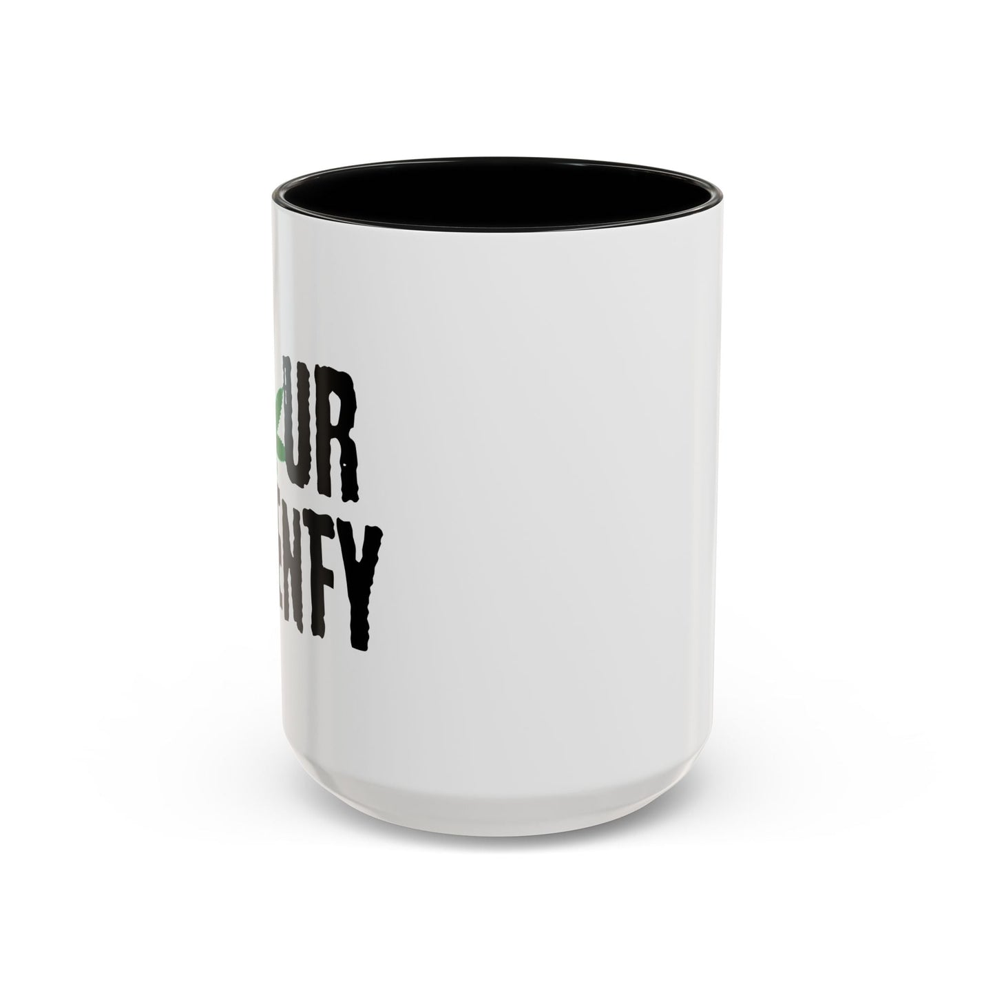 FOUR TWENTY Accent BiColor Funny Sarcastic Mug