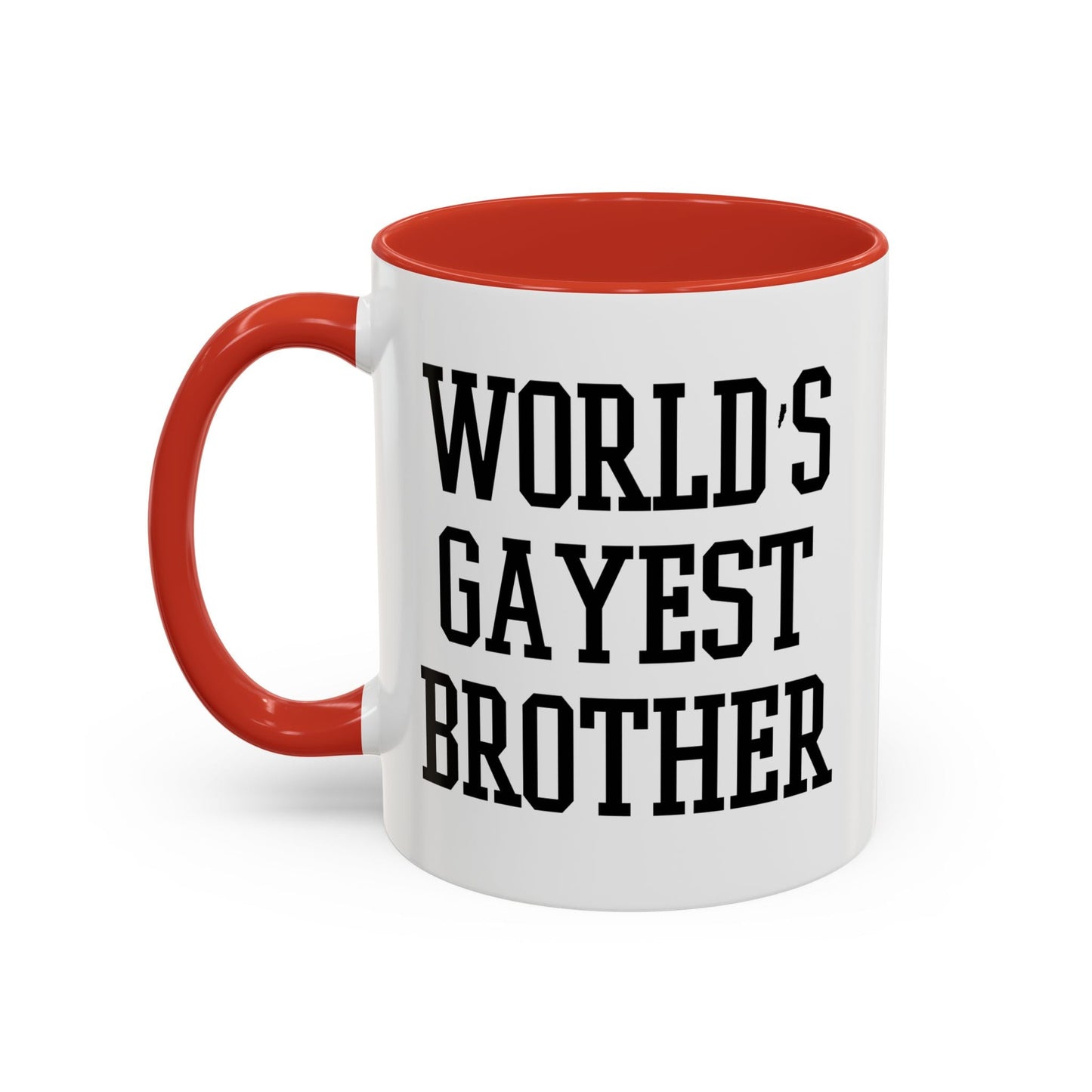 WORLD'S GAYEST BROTHER Accent BiColor Funny Sarcastic Mug