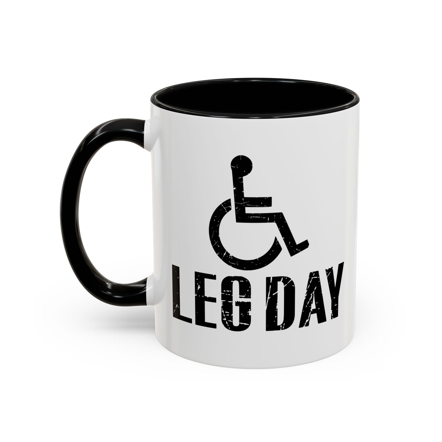 LEG DAY Accent BiColor Funny Sarcastic Mug