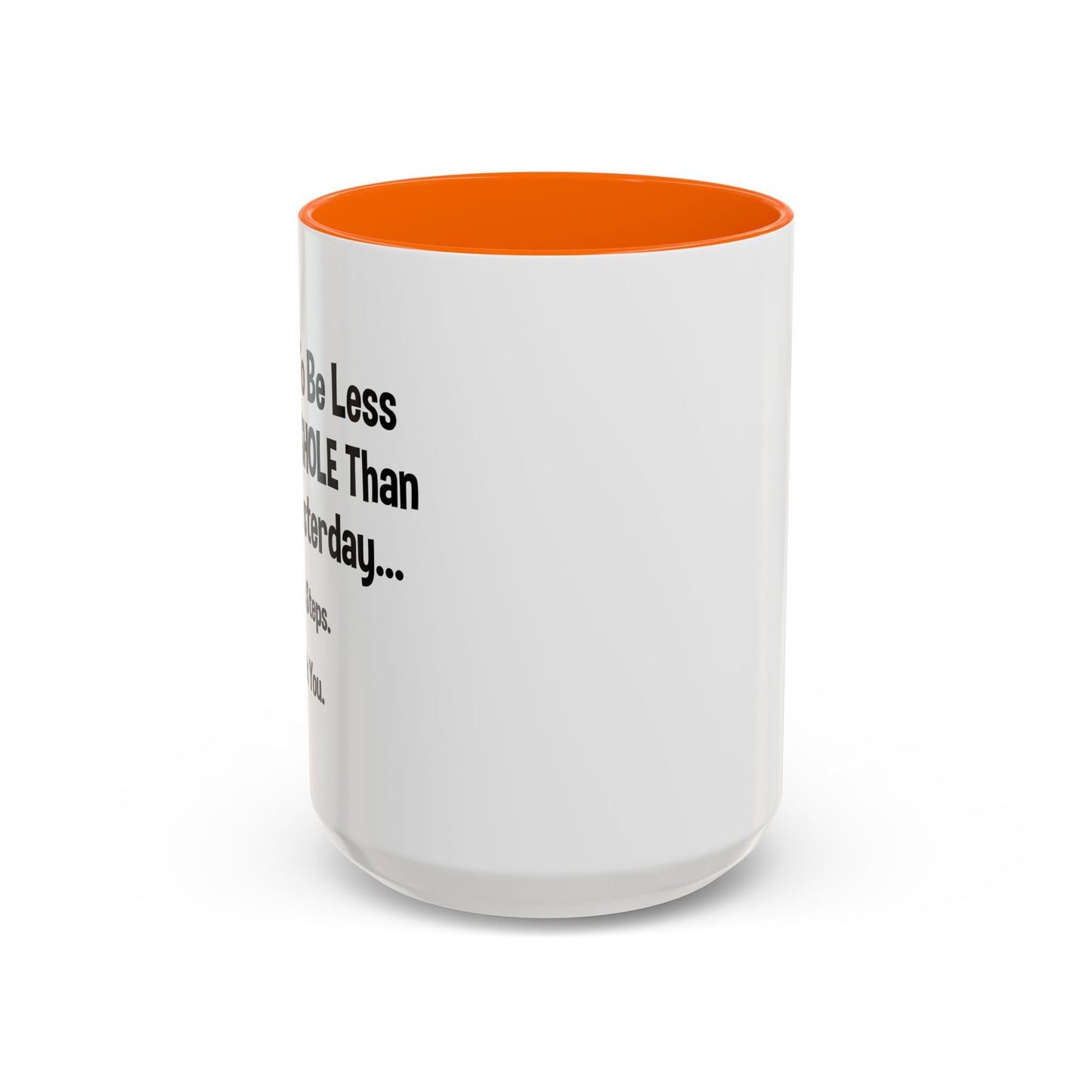 BABY STEPS Accent BiColor Funny Sarcastic Mug