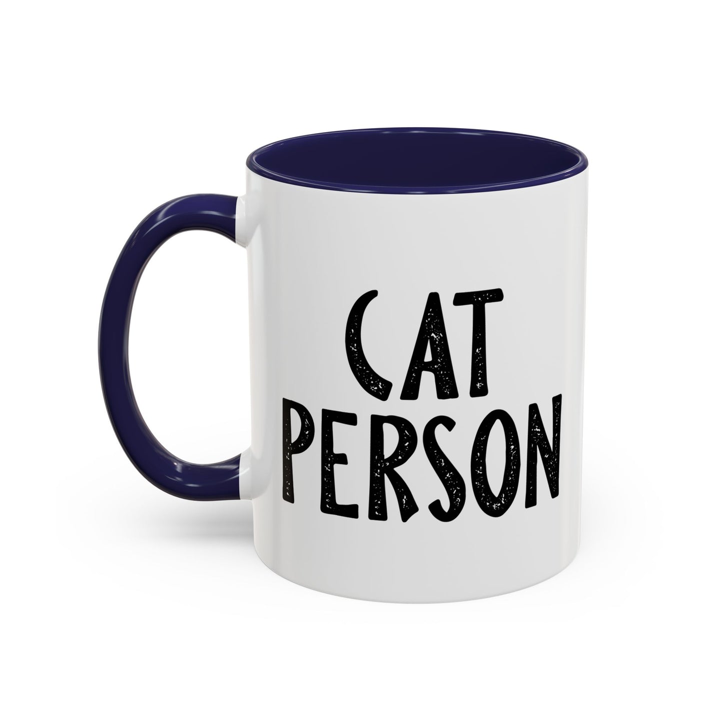 CAT PERSON Accent BiColor Funny Sarcastic Mug