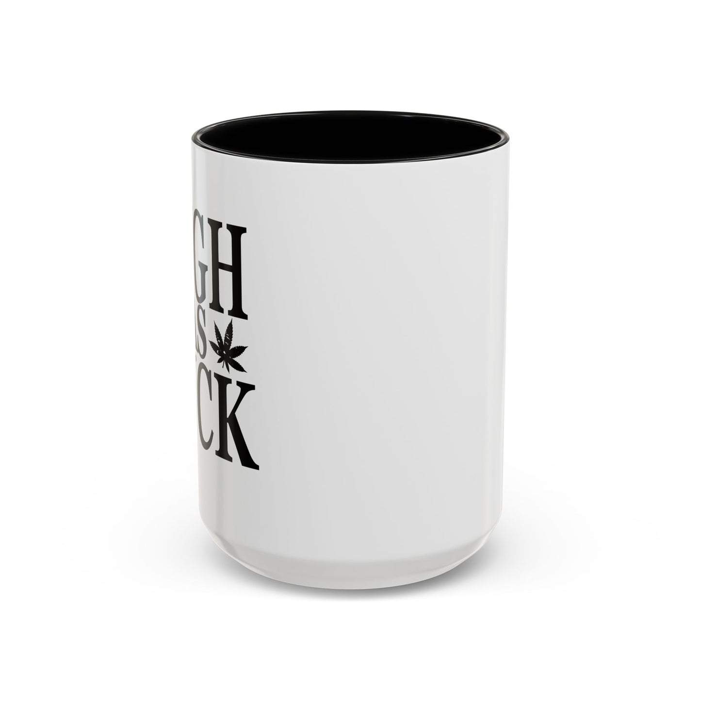 HIGH AS FUCK Accent BiColor Funny Sarcastic Mug