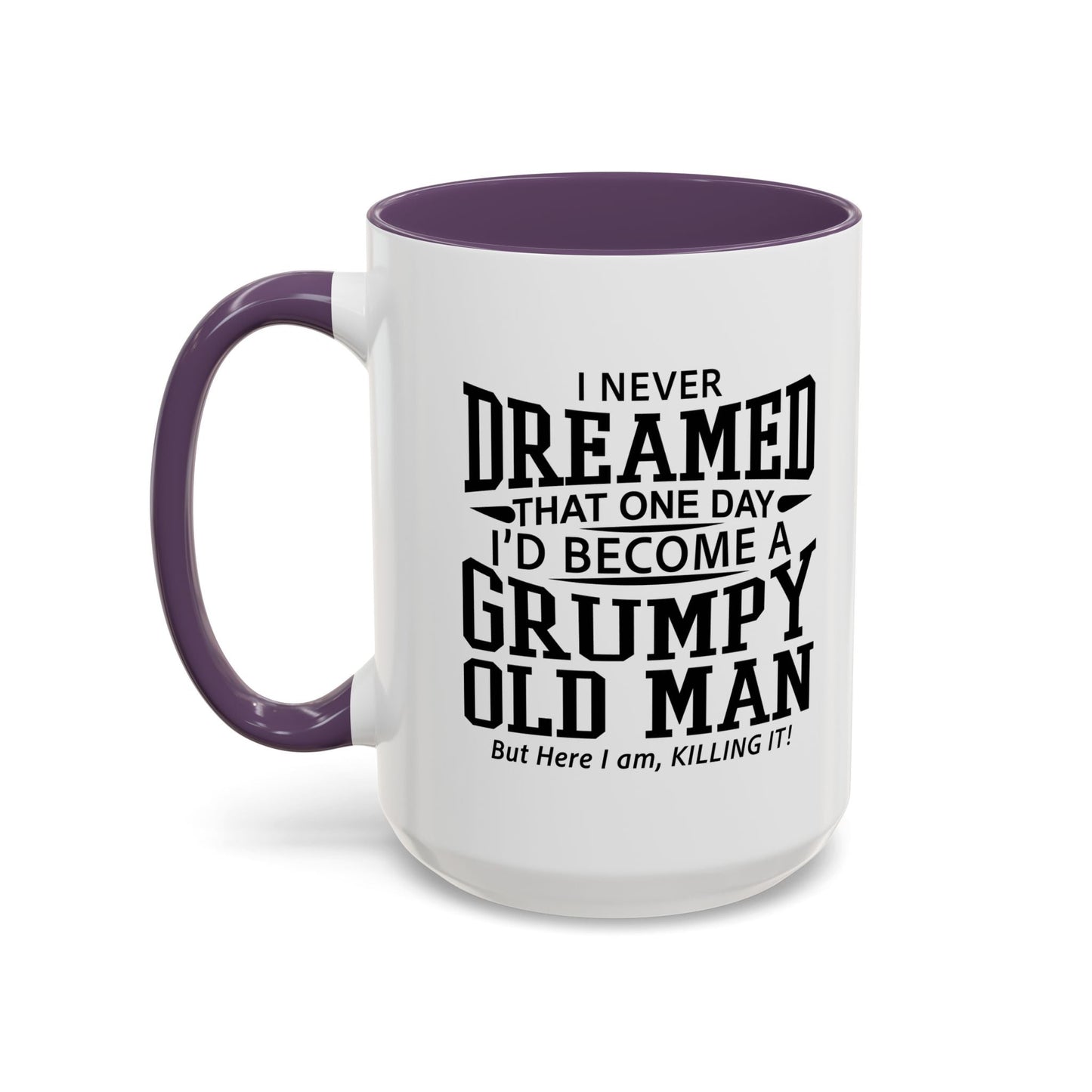 GRUMPY OLD MAN Accent BiColor Funny Sarcastic Mug