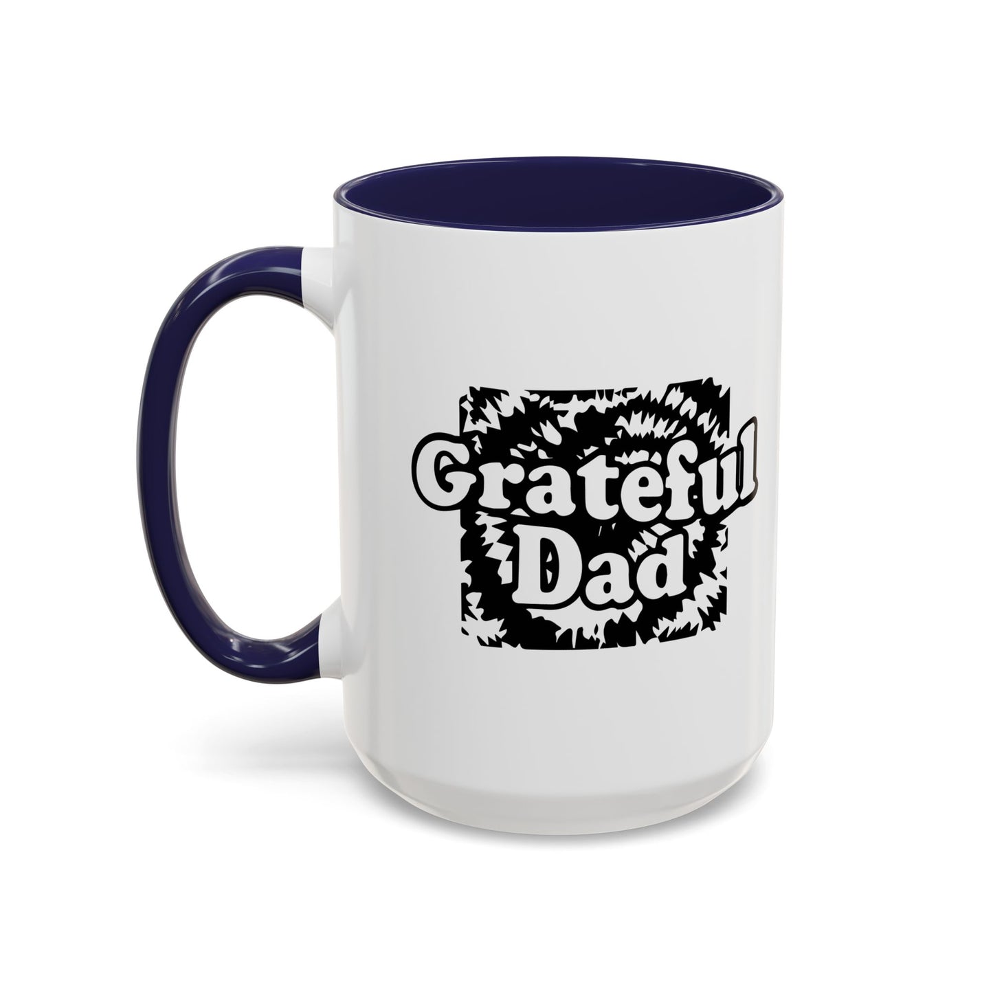 GRATEFUL DAD Accent BiColor Funny Sarcastic Mug