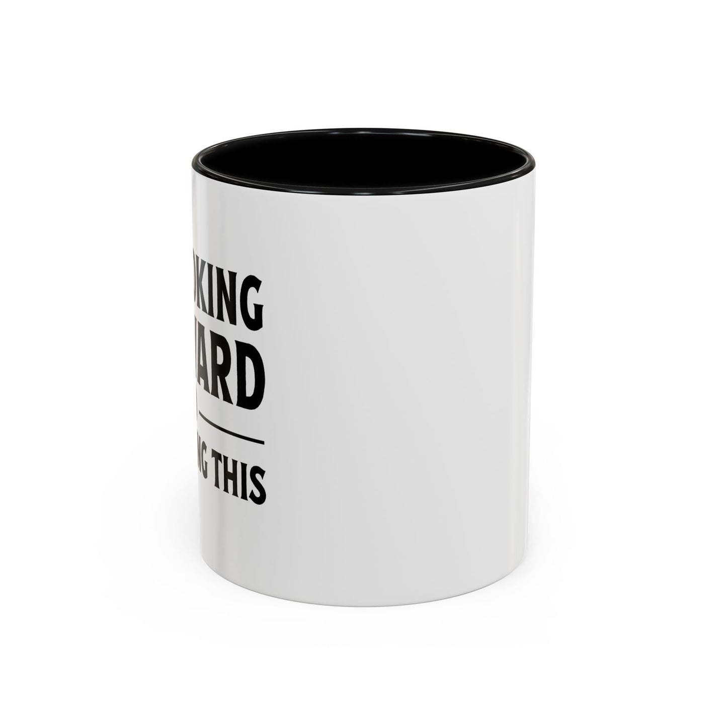 I'M LOOKING FORWARD TO REGRETTING THIS Accent BiColor Funny Sarcastic Mug