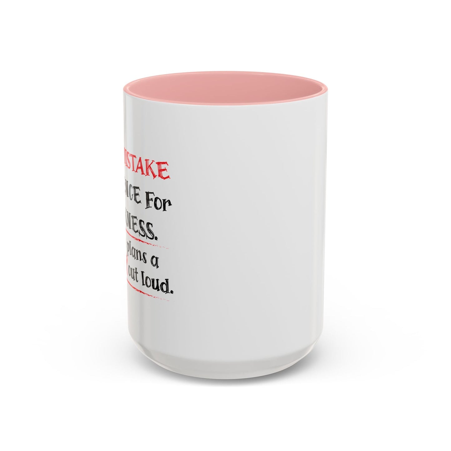 NEVER MISTAKE MY SILENCE FOR WEAKNESS Accent BiColor Funny Sarcastic Mug