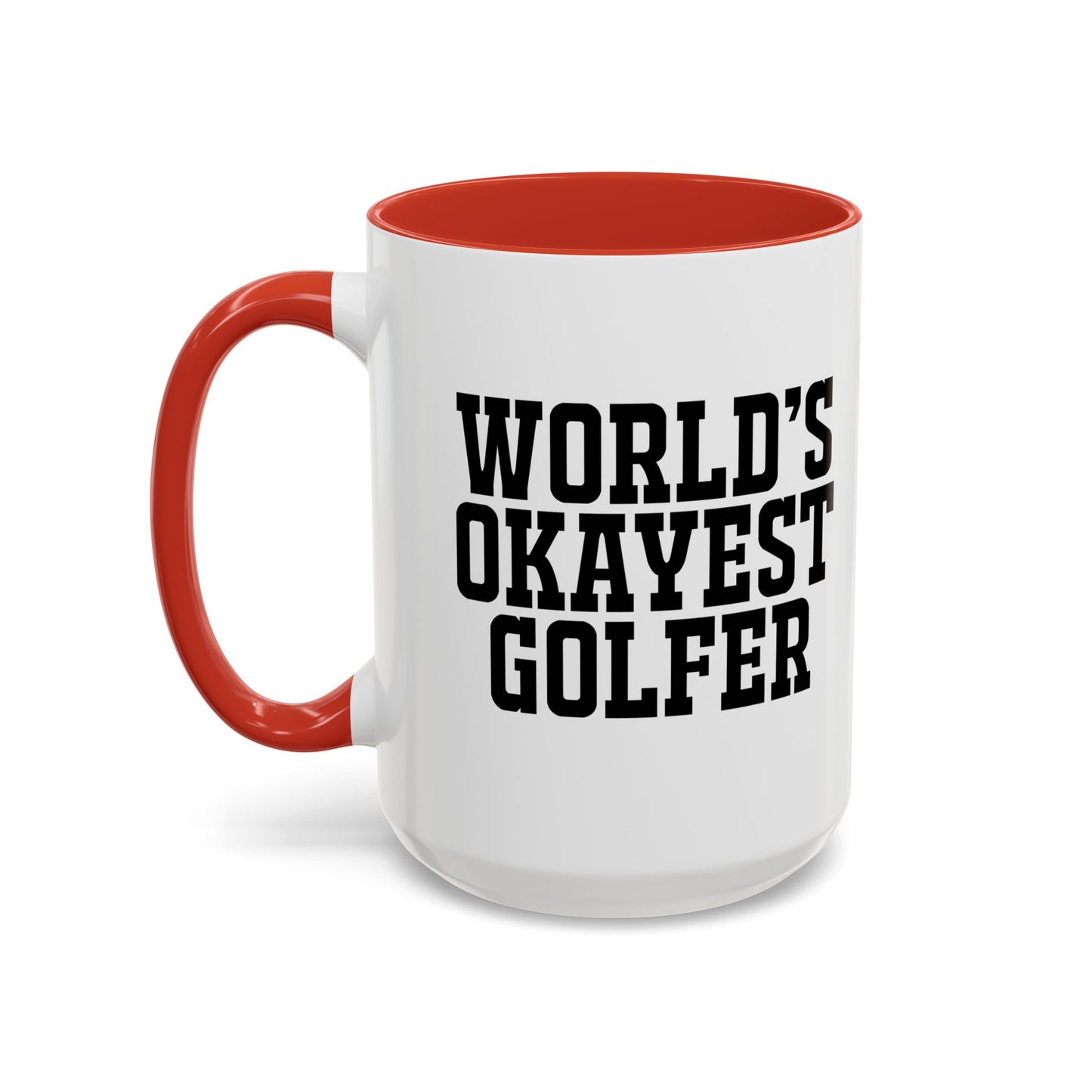 WORLD'S OKAYEST GOLFER Accent BiColor Funny Sarcastic Mug