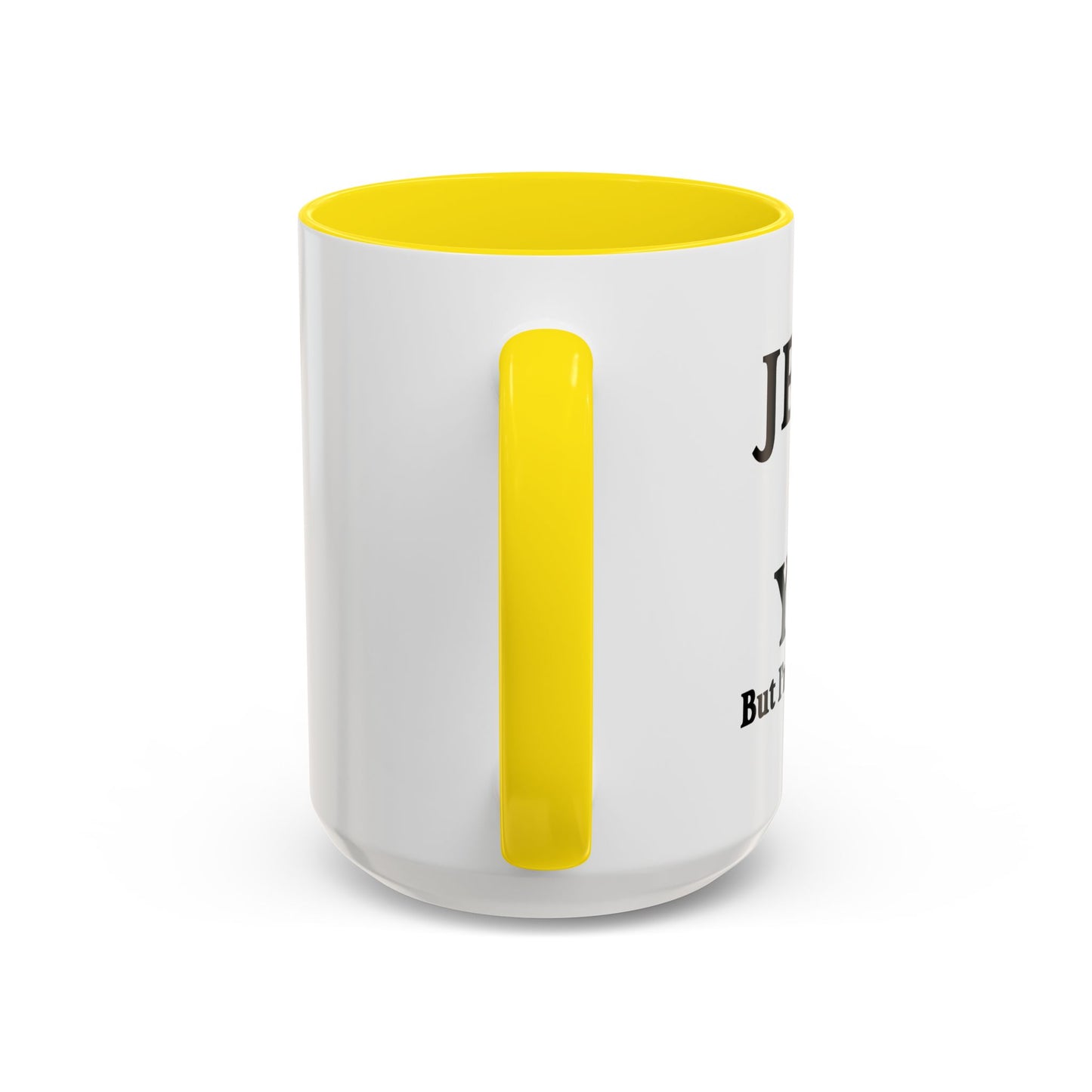 JESUS LOVES YOU. BUT I'M HIS FAVORITE Accent BiColor Funny Sarcastic Mug