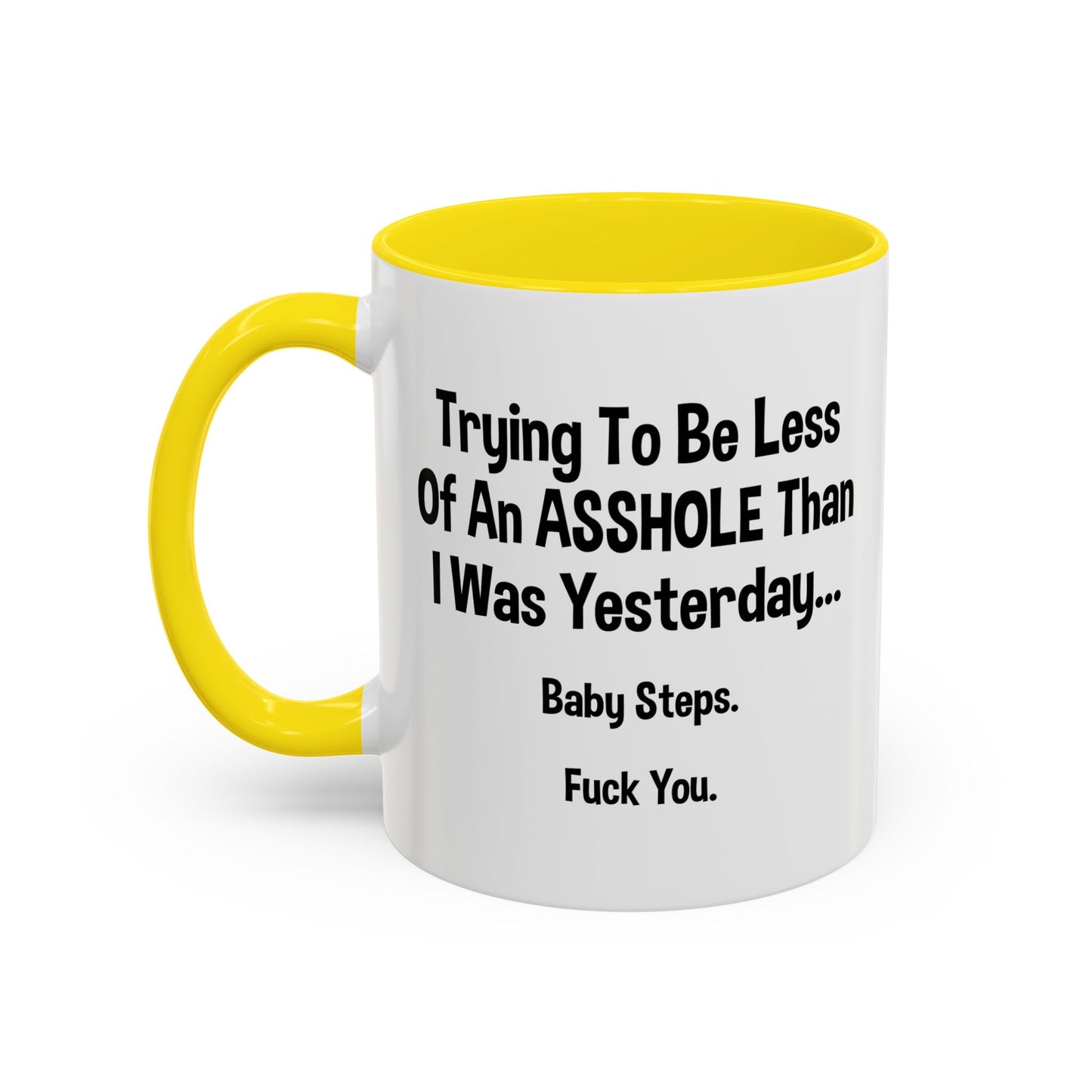 BABY STEPS Accent BiColor Funny Sarcastic Mug