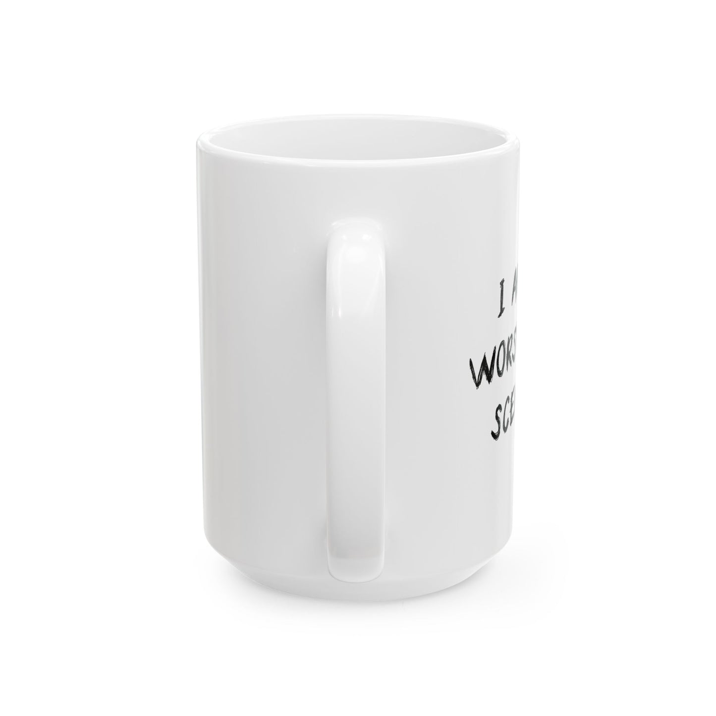 I AM WORST CASE SCENARIO FUNNY SARCASTIC MUG