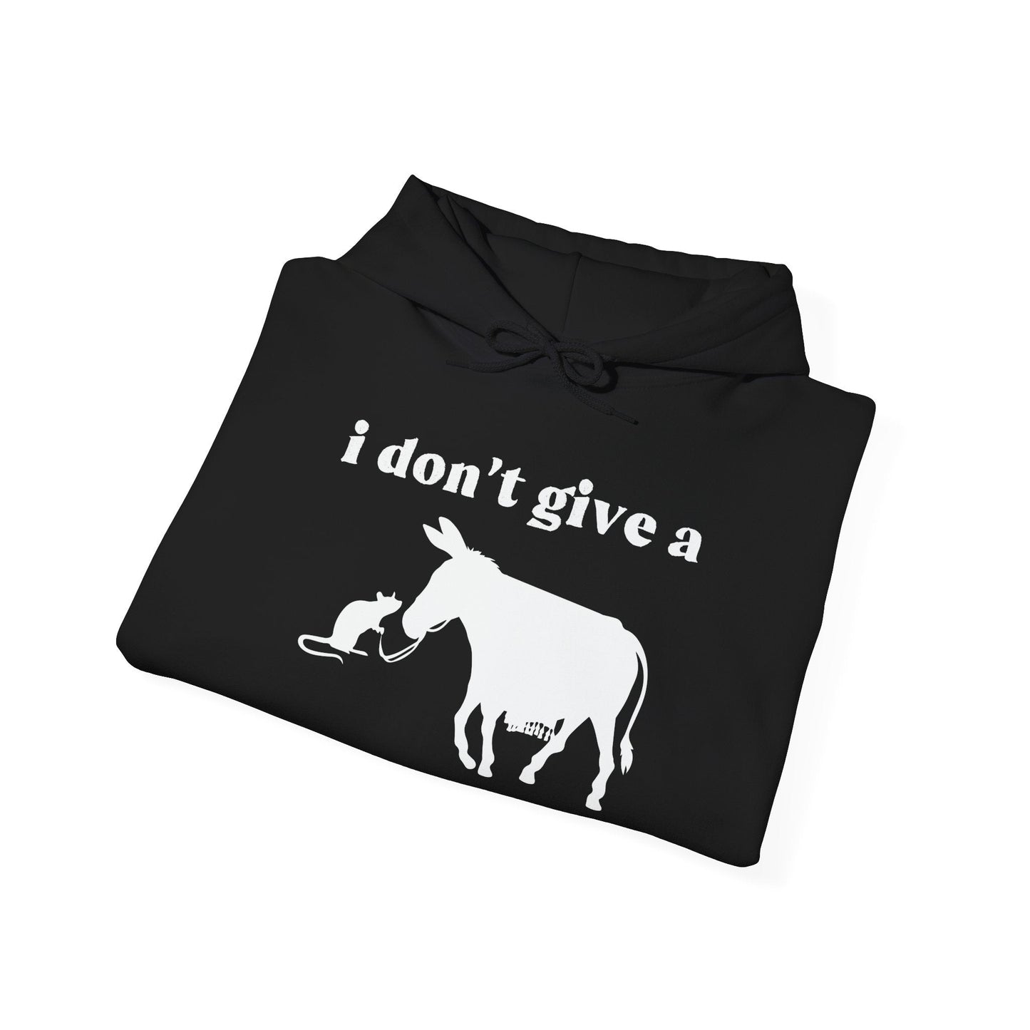 I Don't Give A Rats Ass - Premium Unisex Funny Sarcastic Black Hoodie Sweatshirt