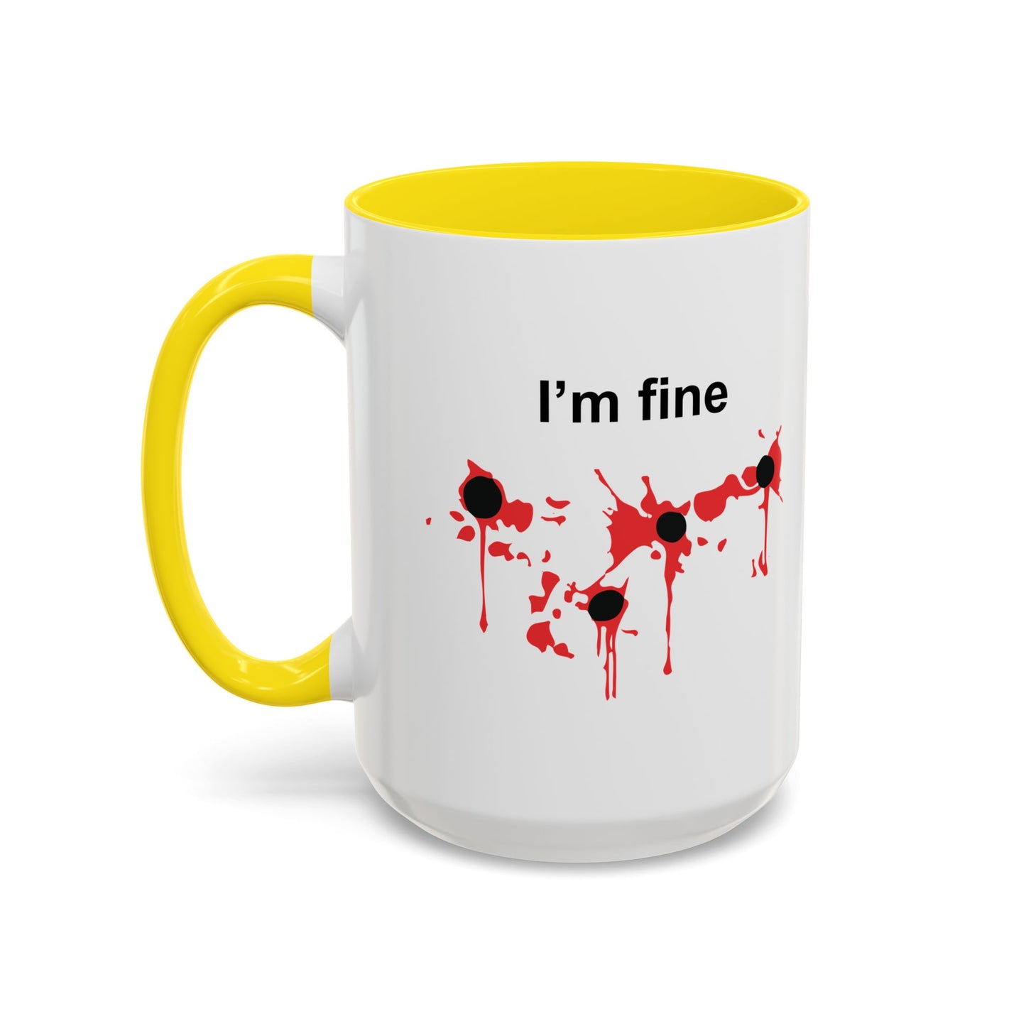 I'M FINE Accent BiColor Funny Sarcastic Mug